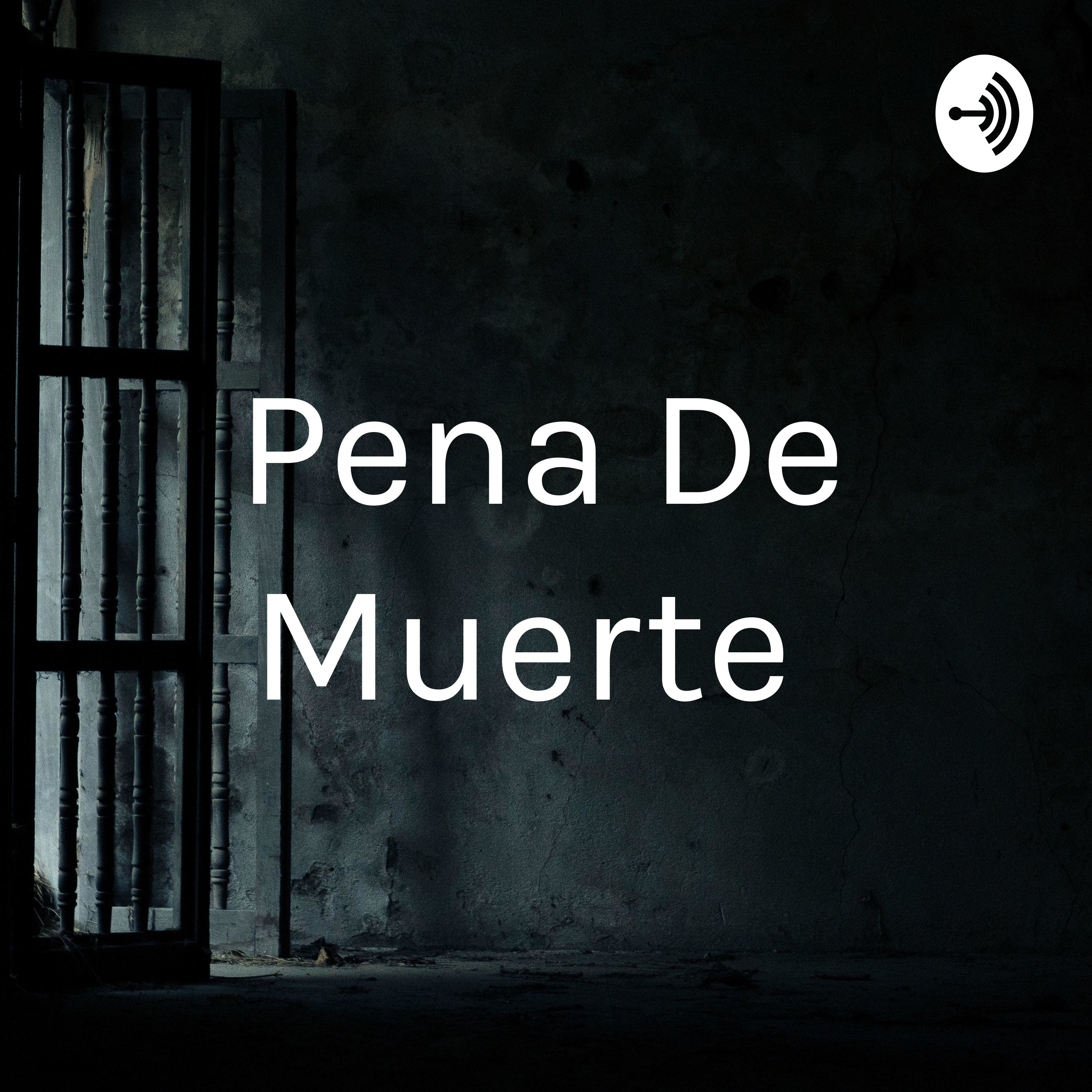 Pena De Muerte 