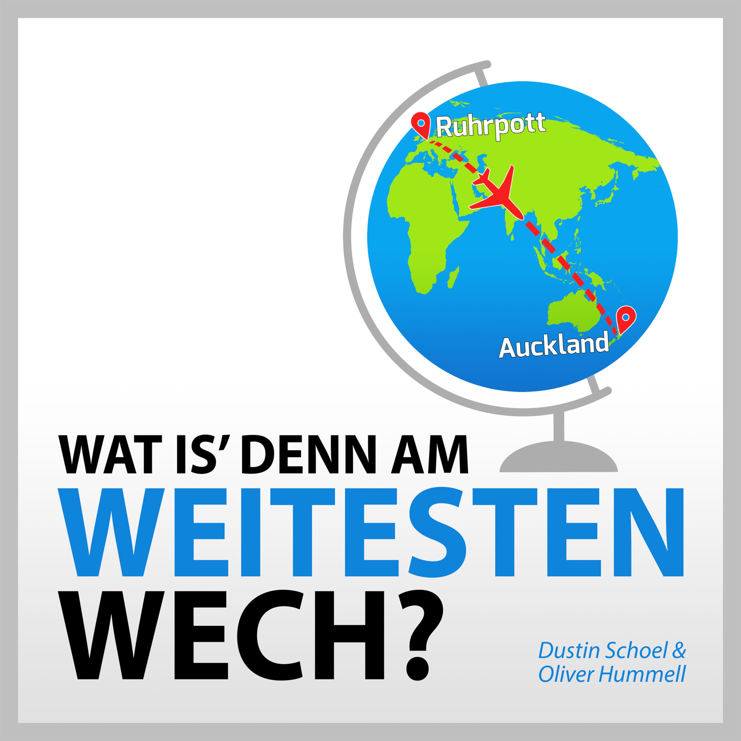 Wat is\' denn am weitesten wech?