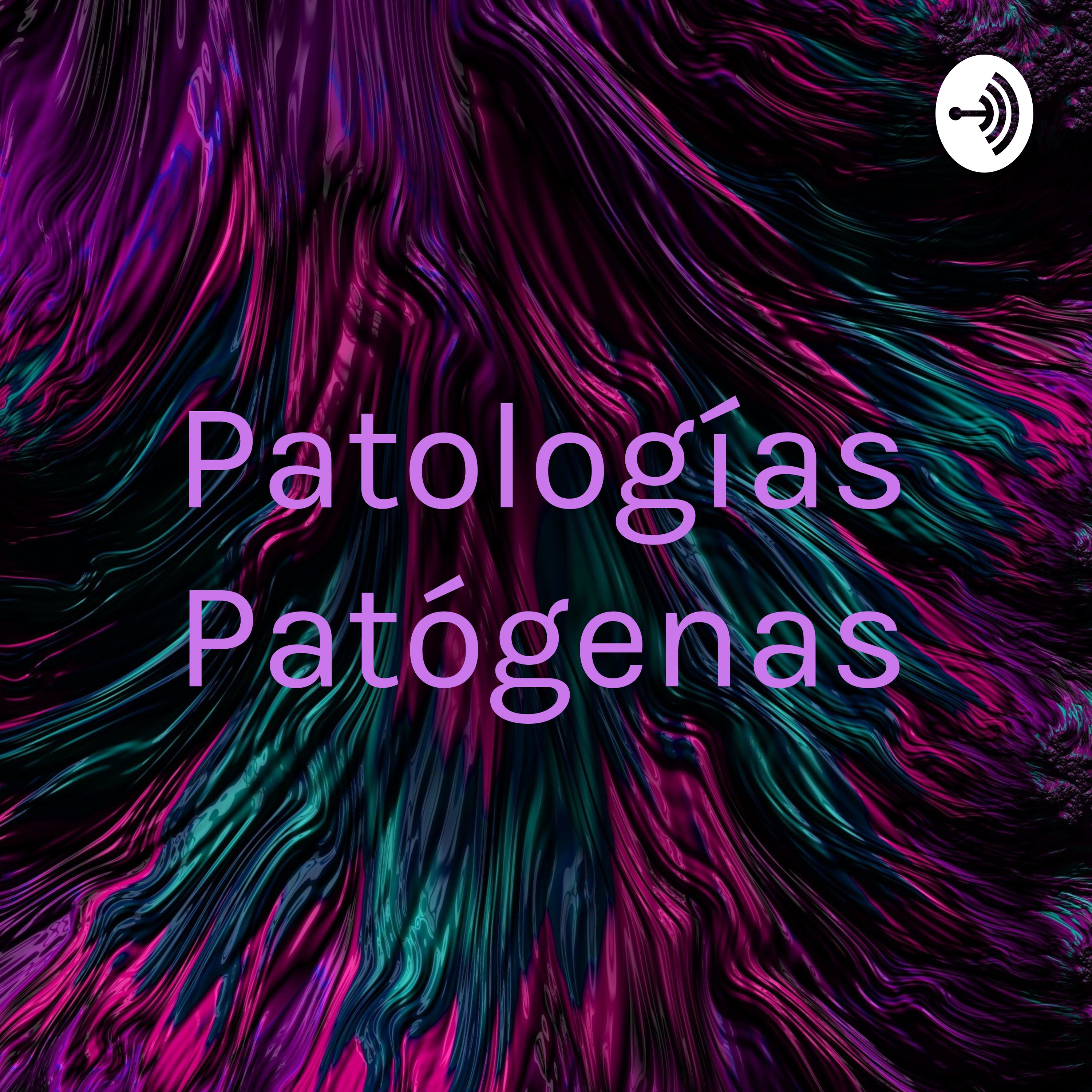 Patologías Patógenas cover art