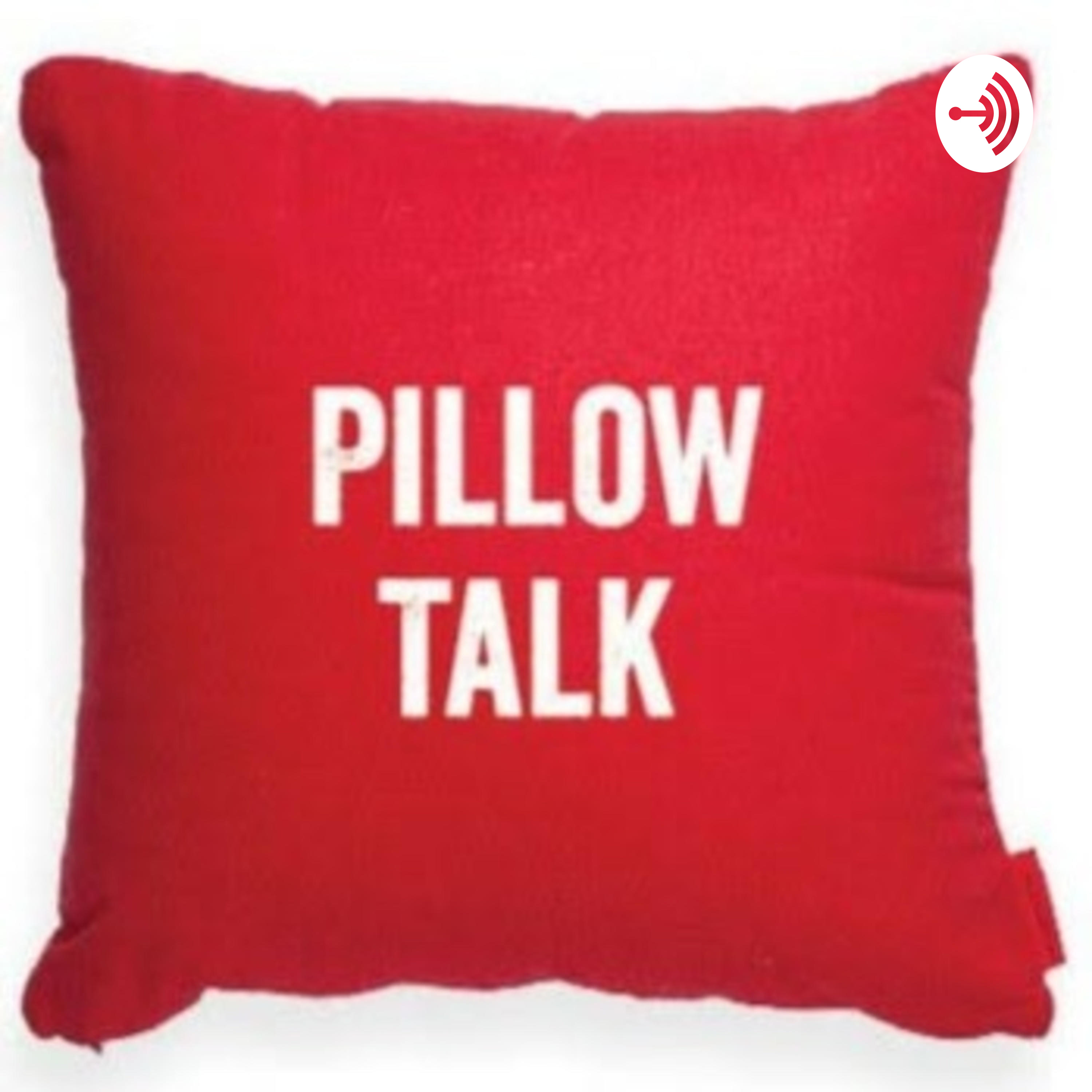 Pillow Talk