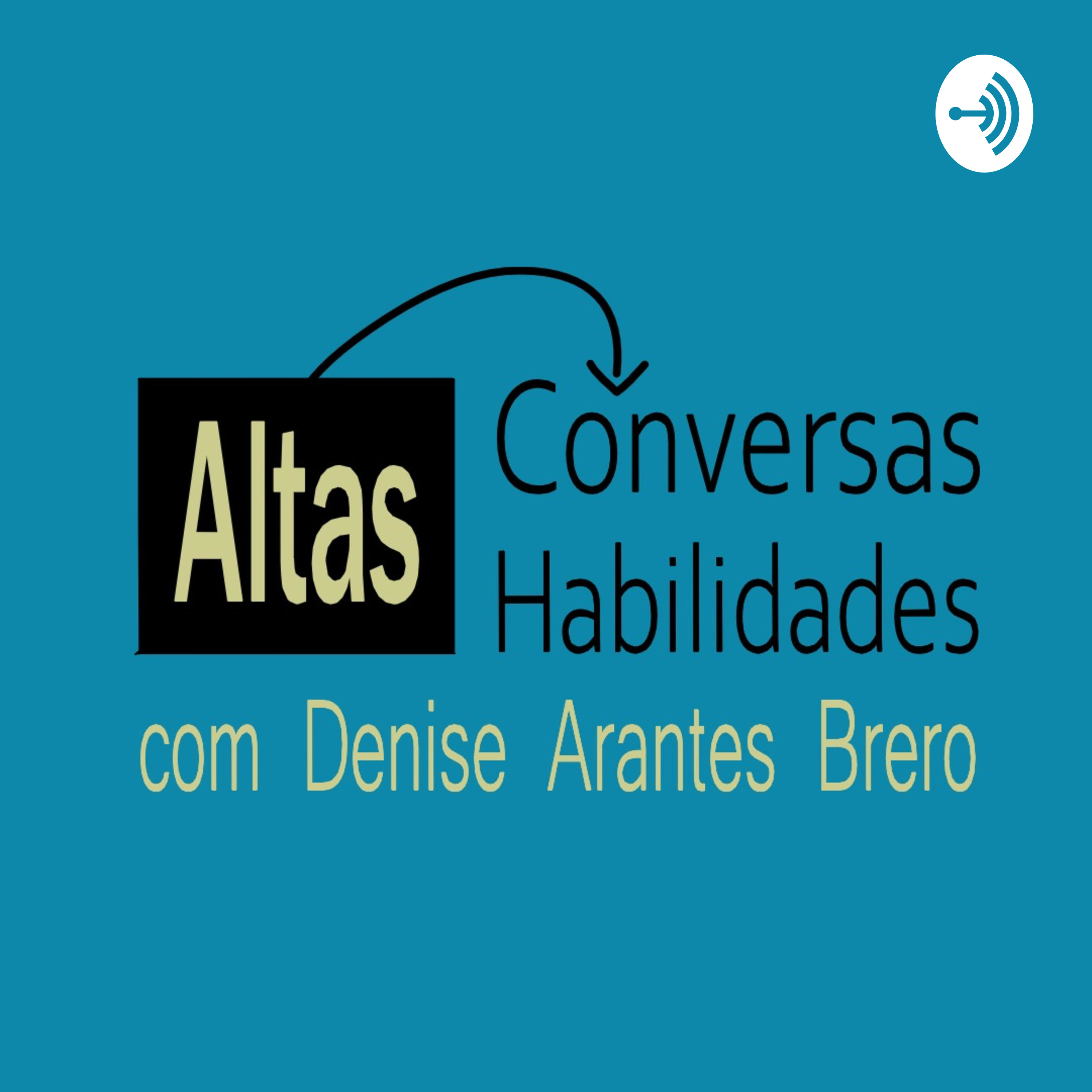 Altas Conversas Altas Habilidades