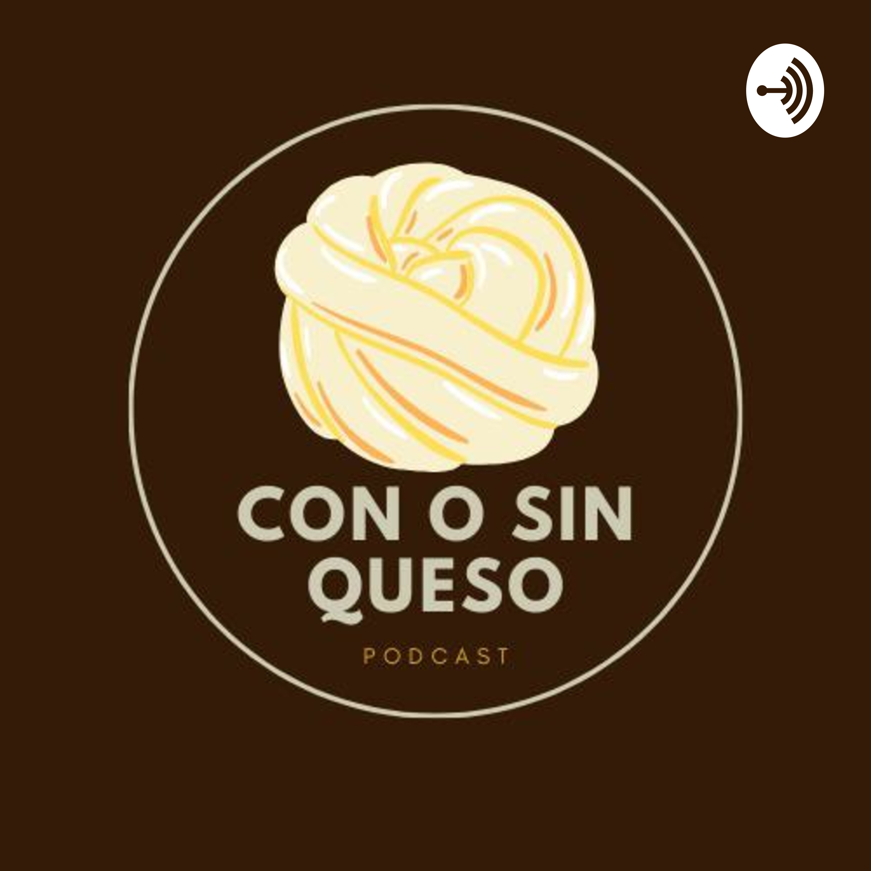 Con O Sin Queso