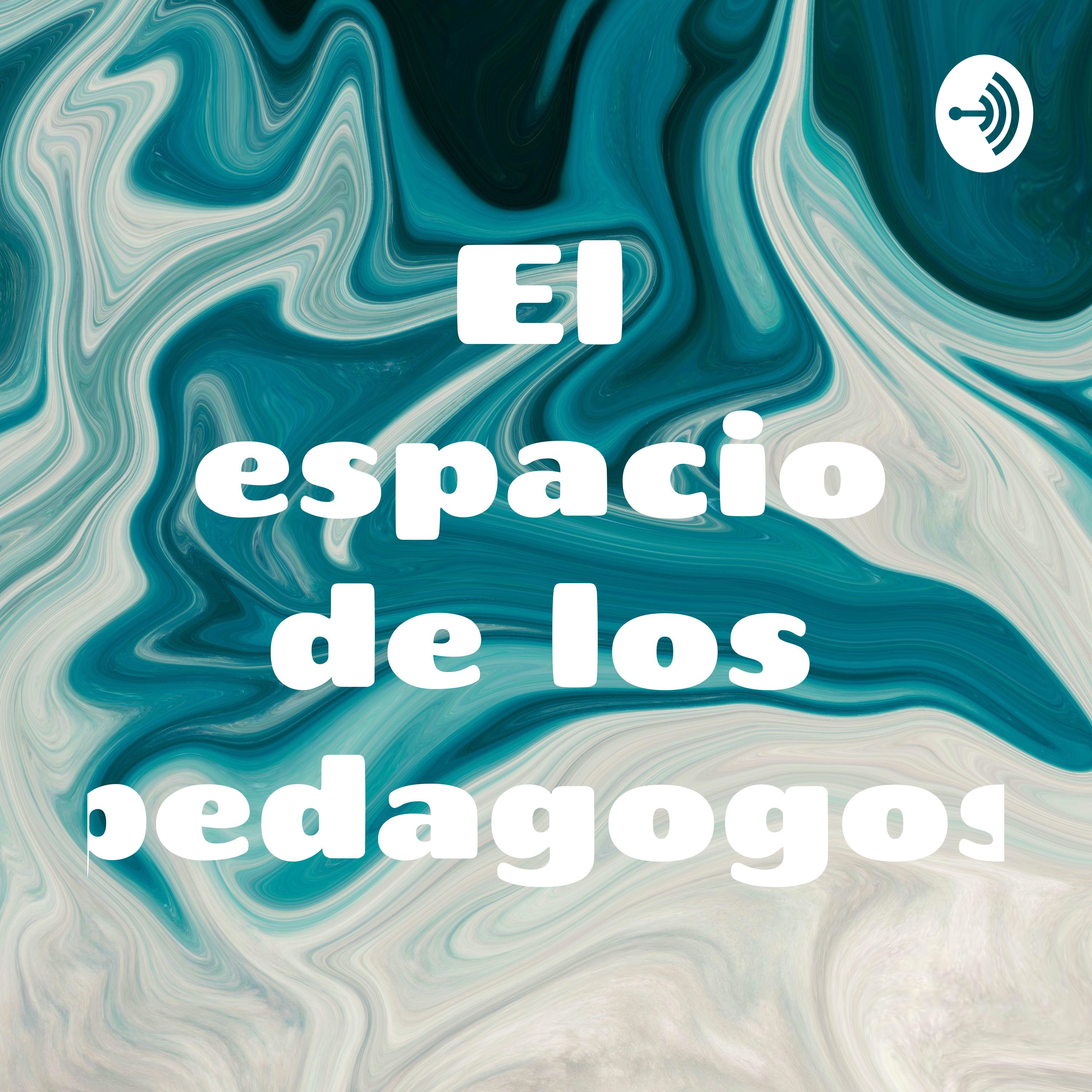 El espacio de los pedagogos podcast artwork