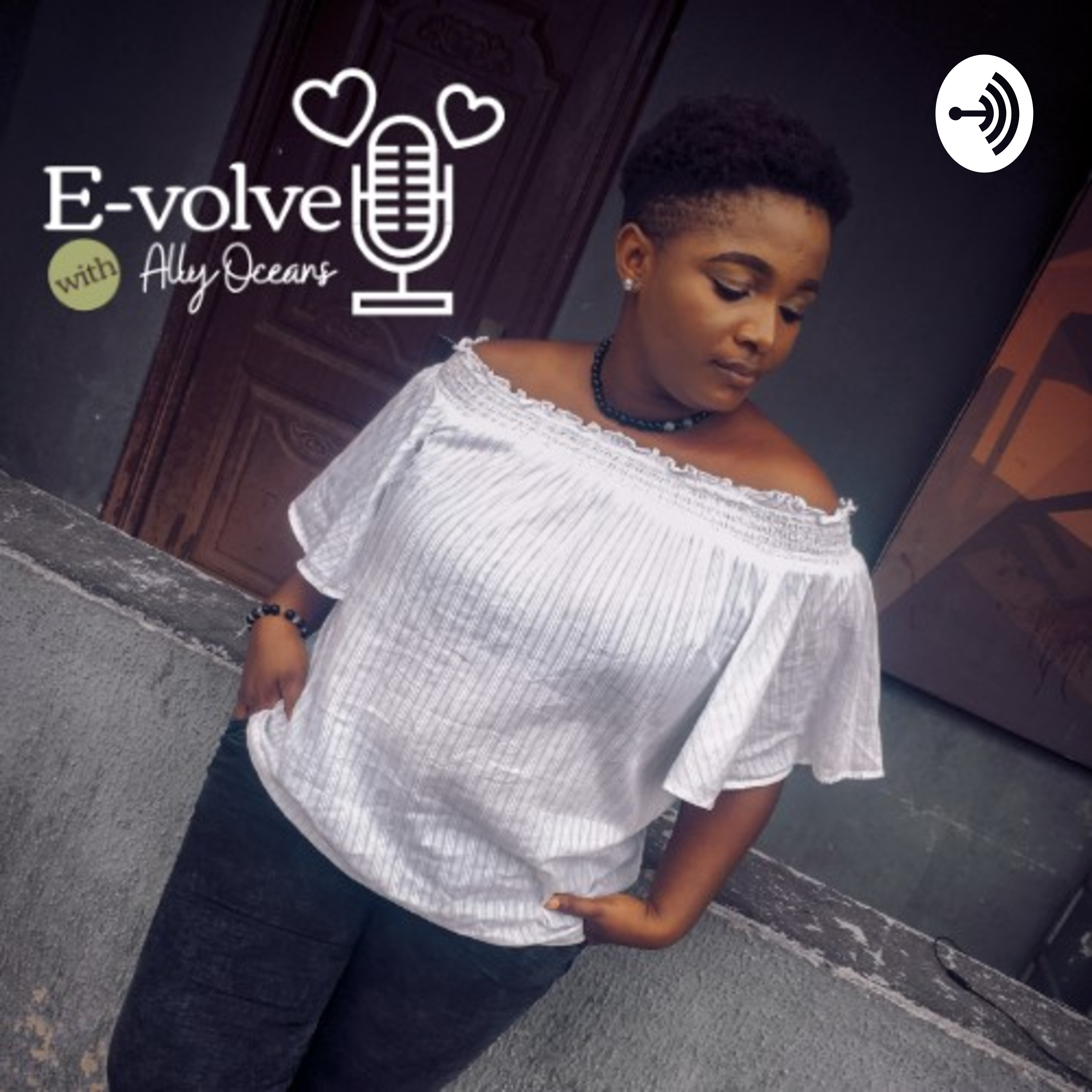 E-volve with Ally Oceans E-volve with Ally Oceans podcast