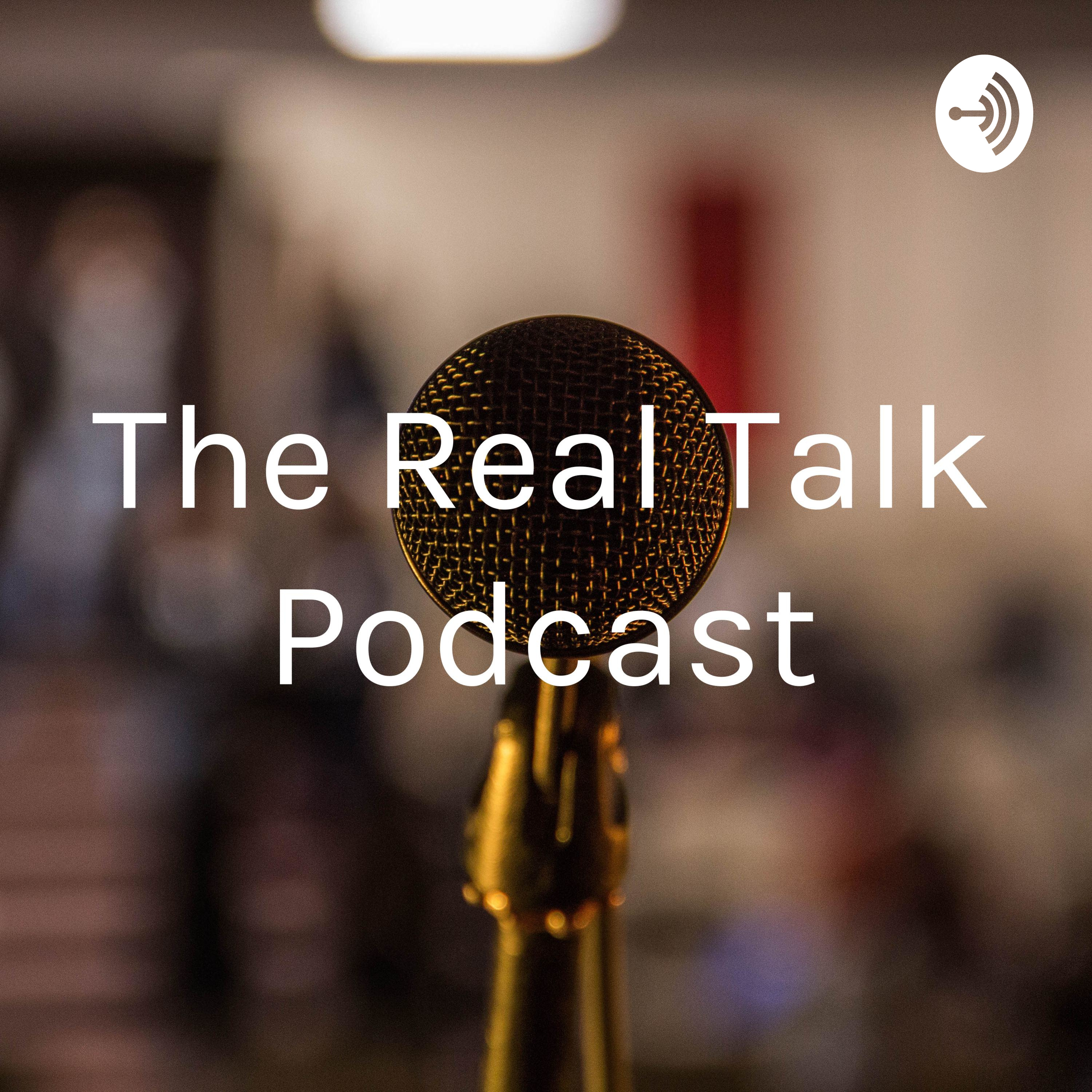 The Real Talk Podcast cover art