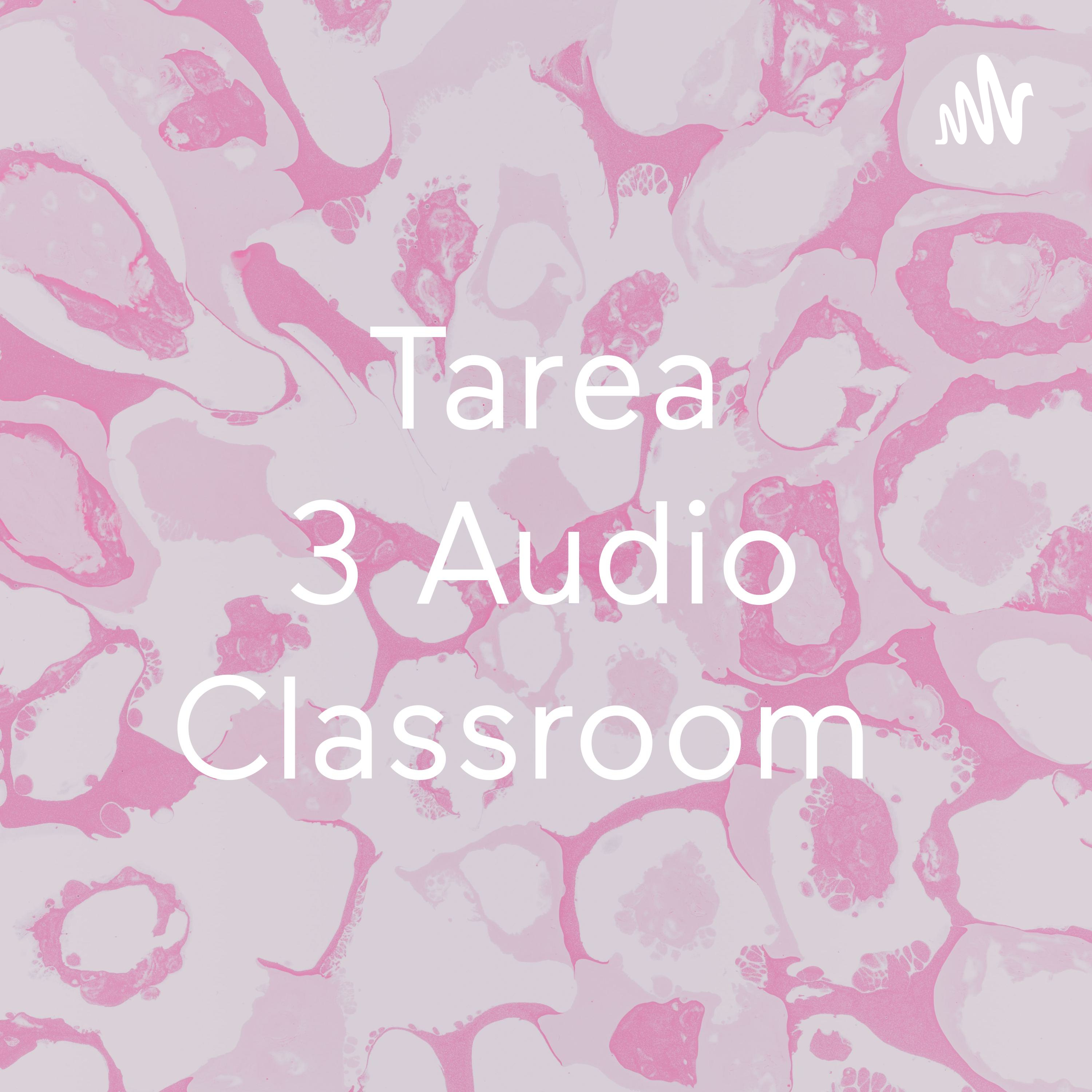 Tarea 3 Audio Classroom