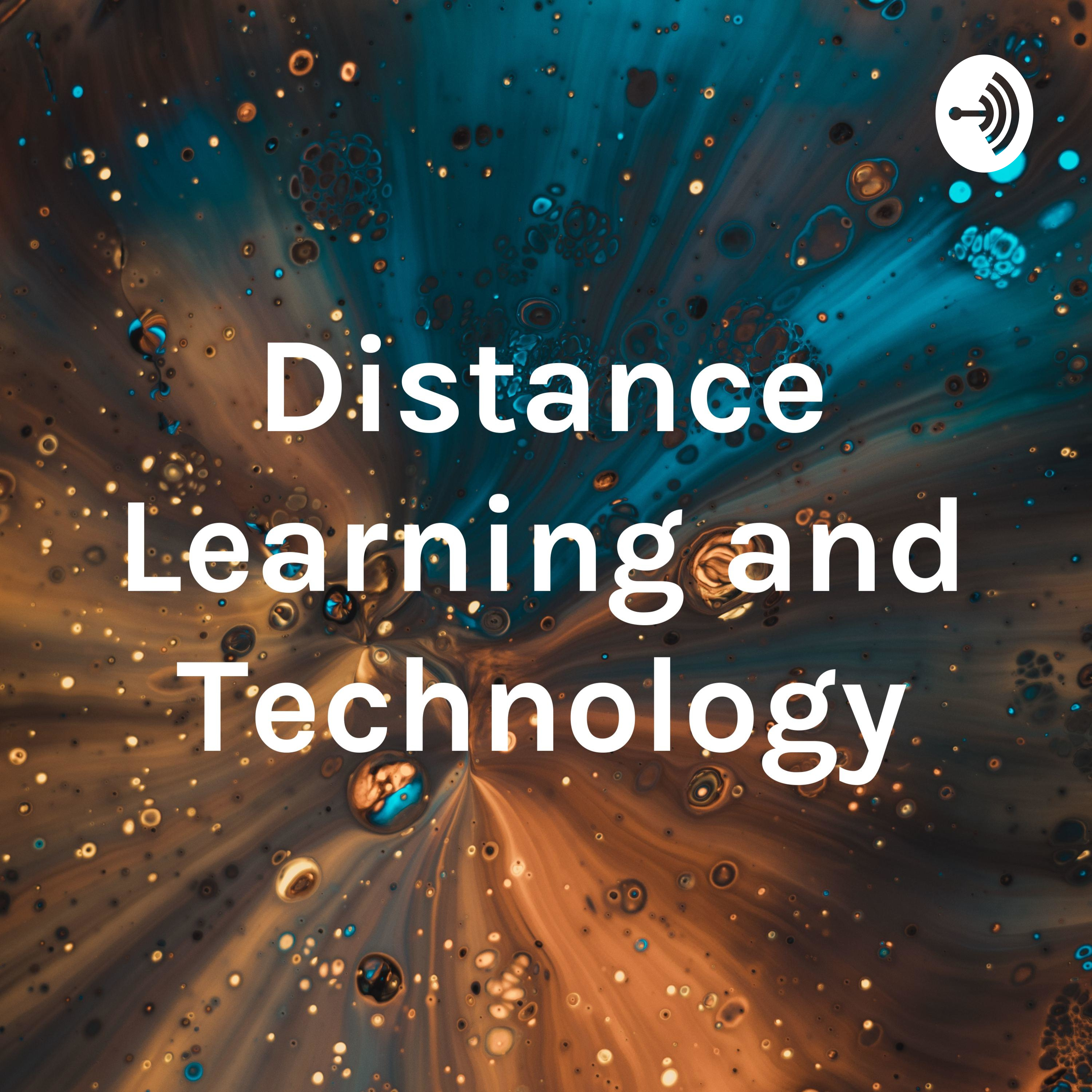 Distance Learning and Technology