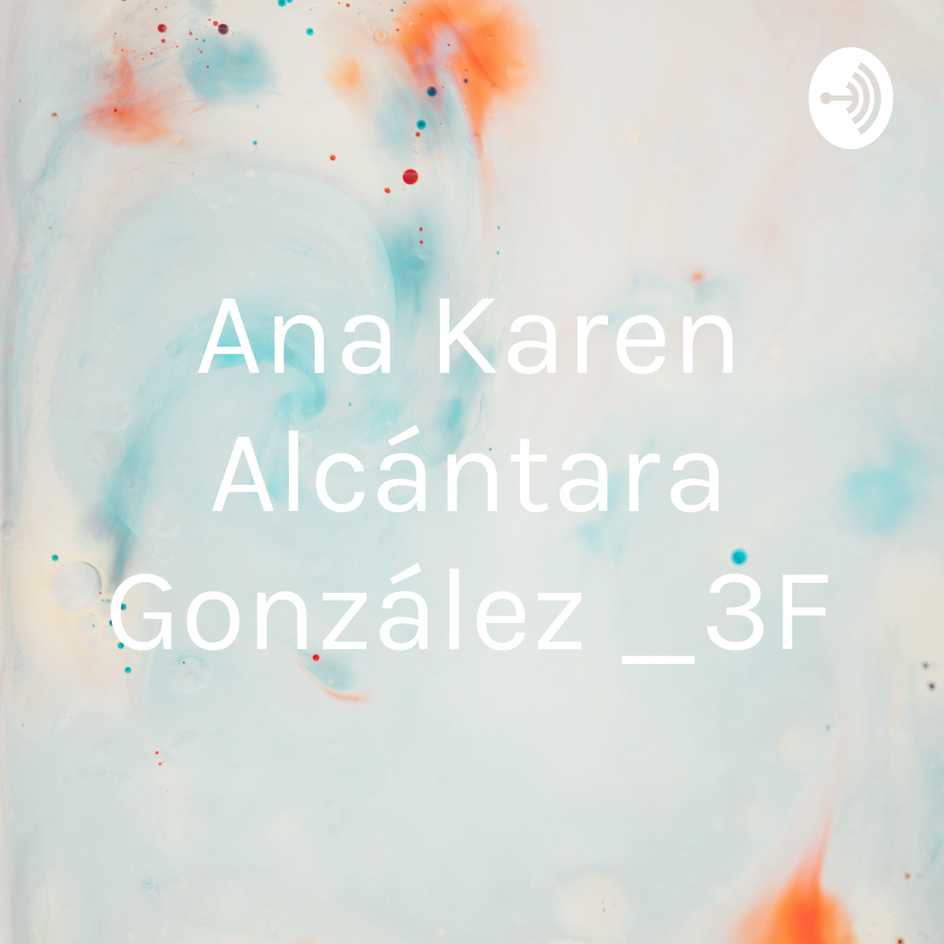 Ana Karen Alcántara González _3F