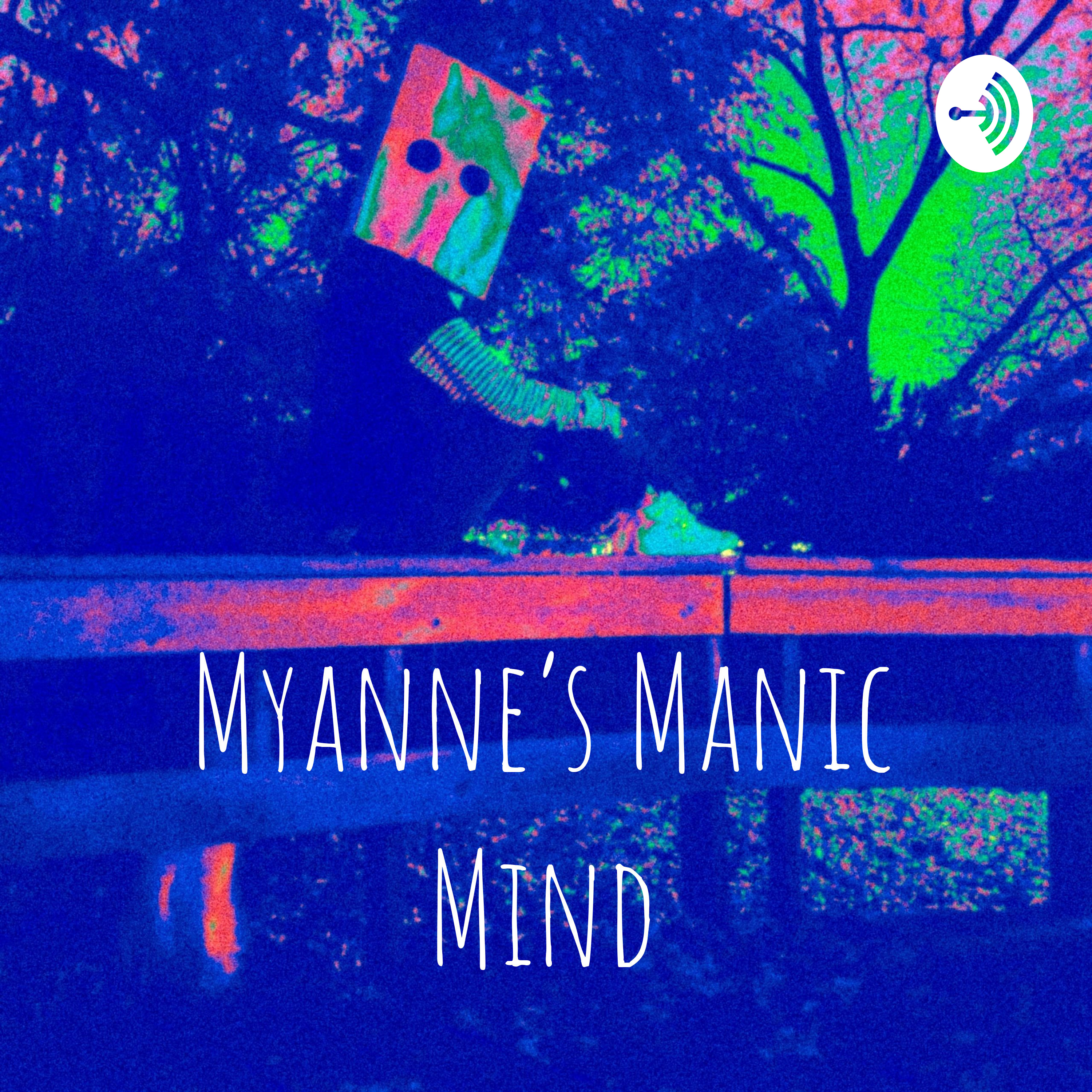 Myanne's Manic Mind