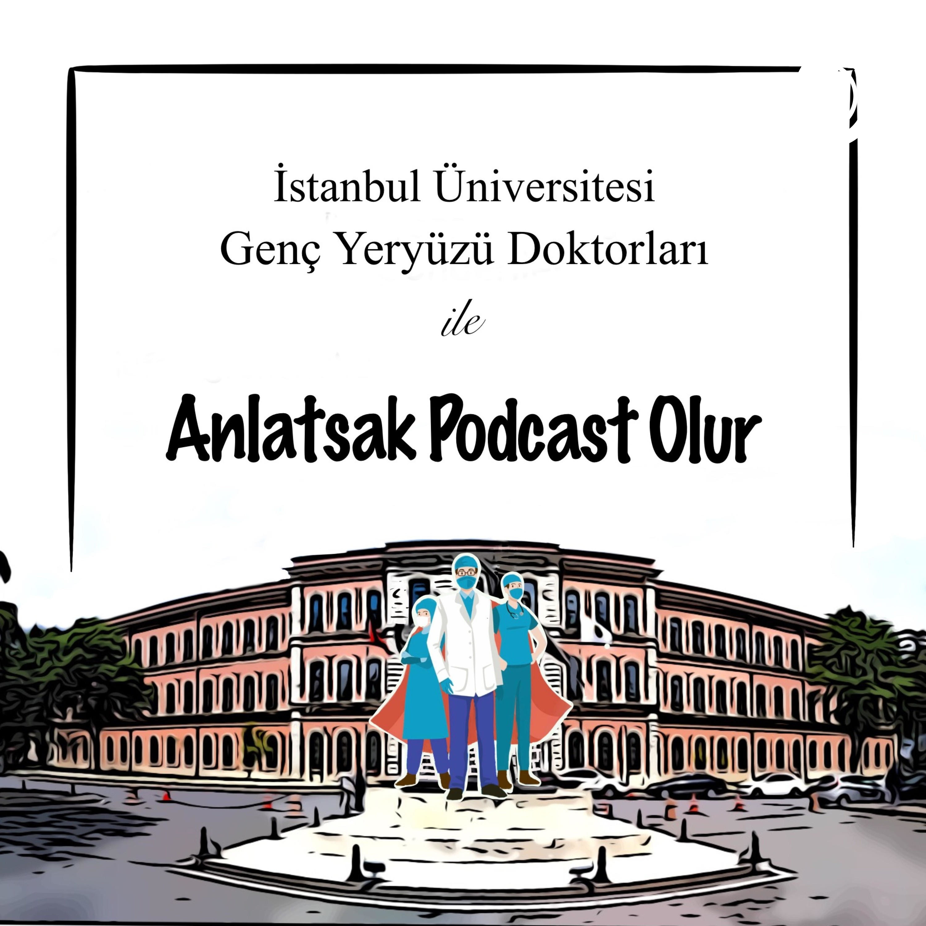 Anlatsak Podcast Olur