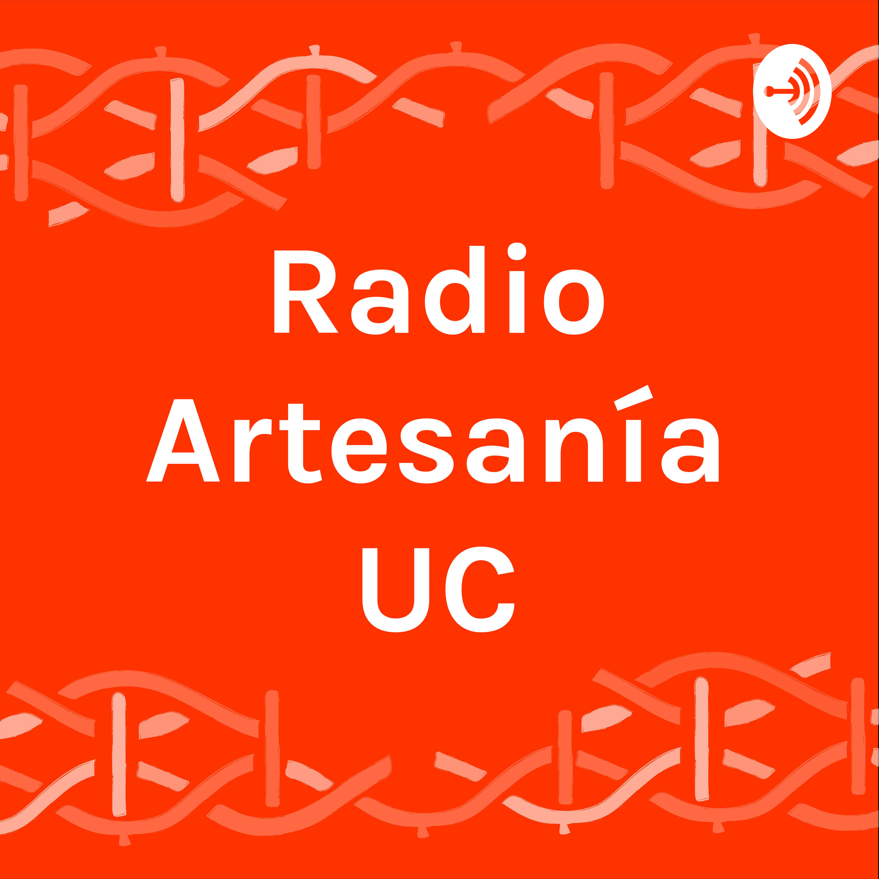 Radio Artesanía UC podcast artwork