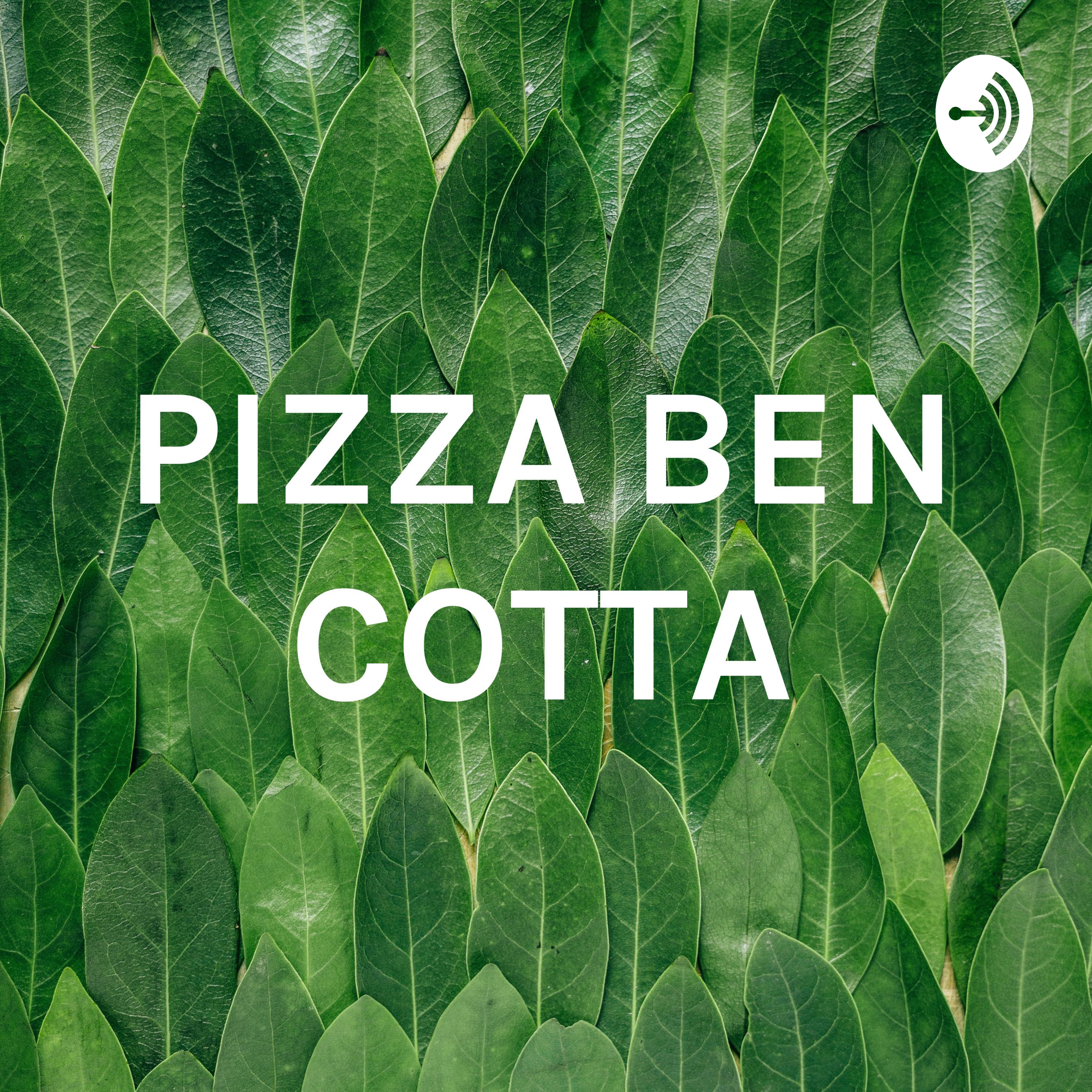 PIZZA BEN COTTA