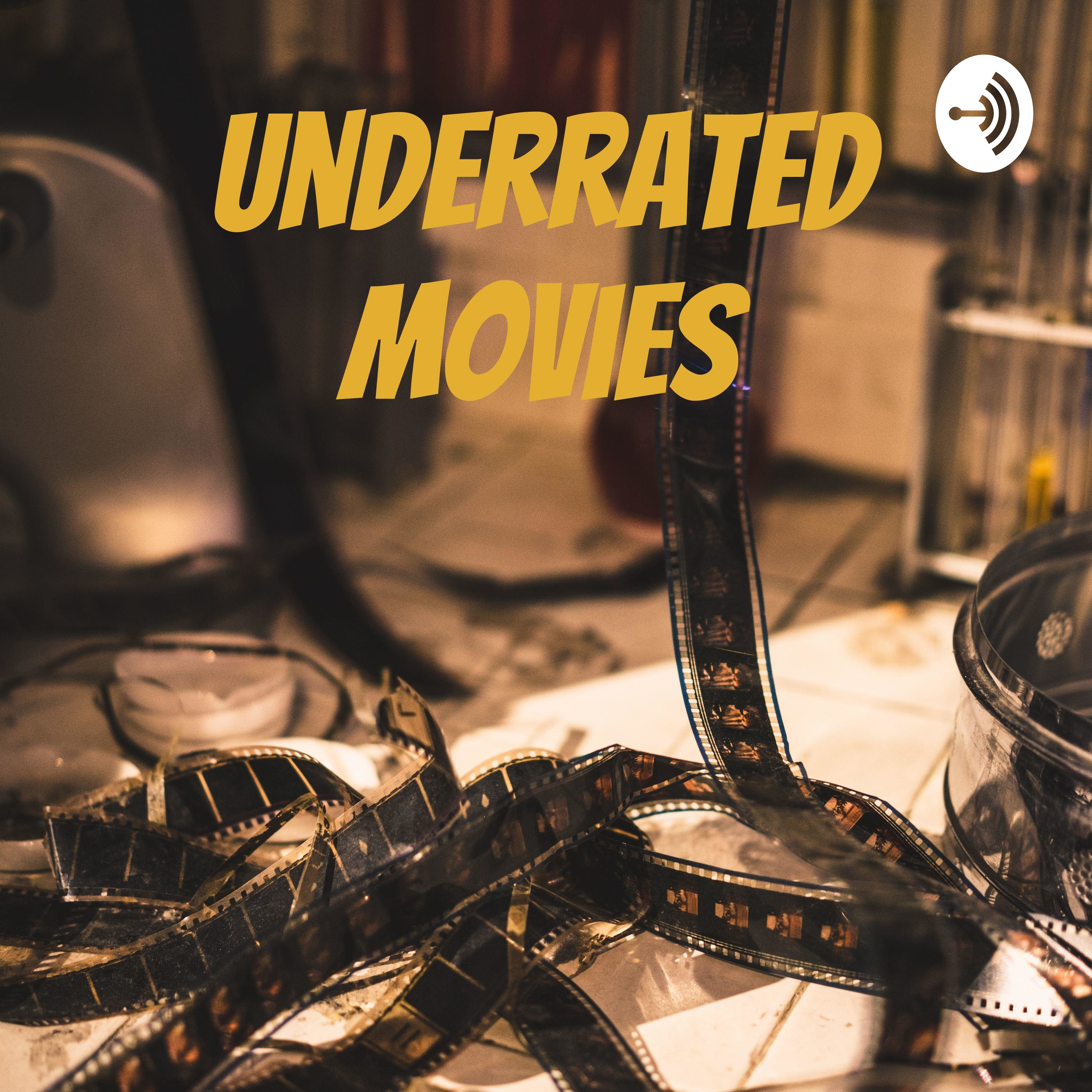 Underrated Movies