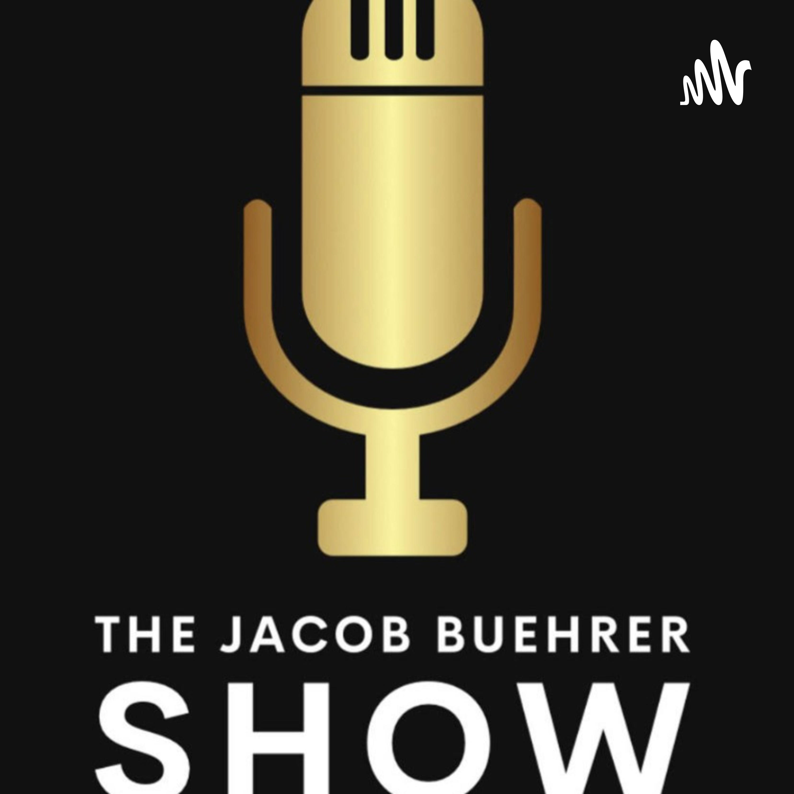 The Jacob Buehrer Show