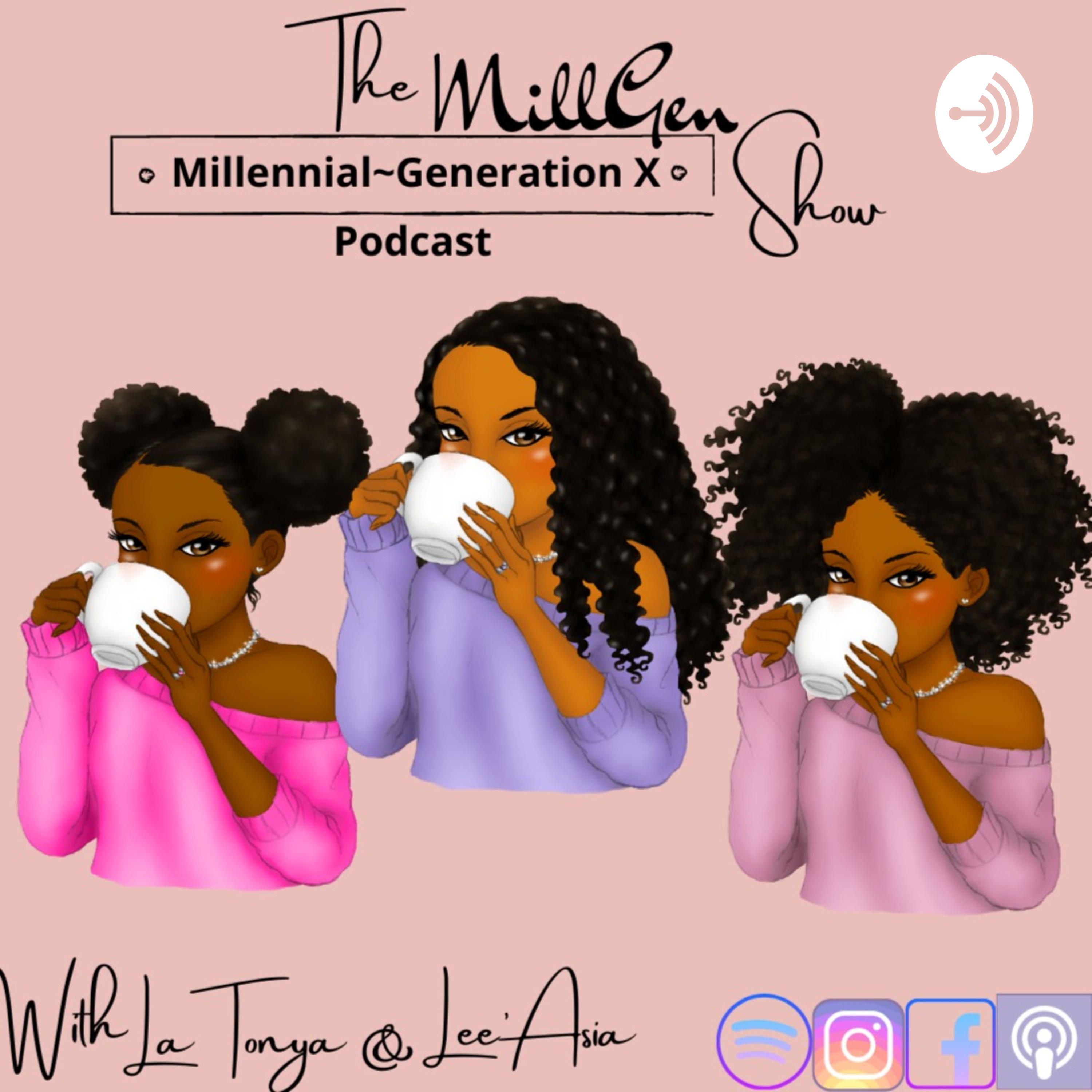 The MillGen Show