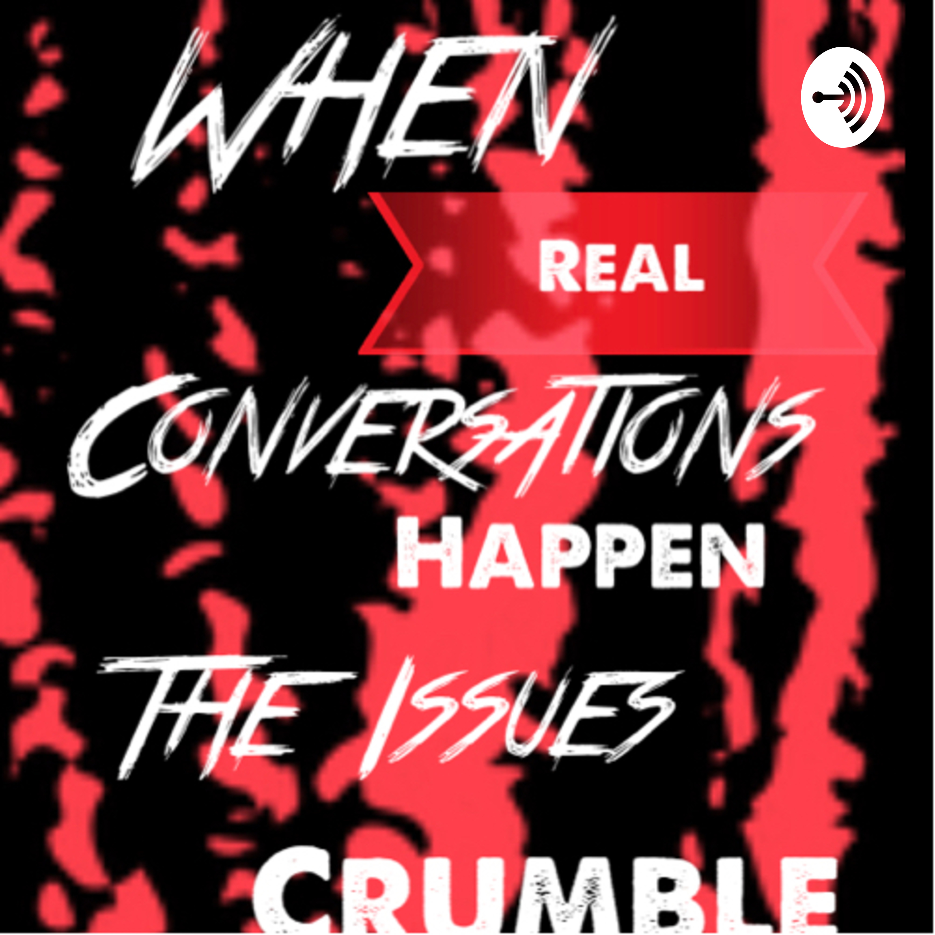 When Real Conversations Happen the Issues Crumble (Trailer)