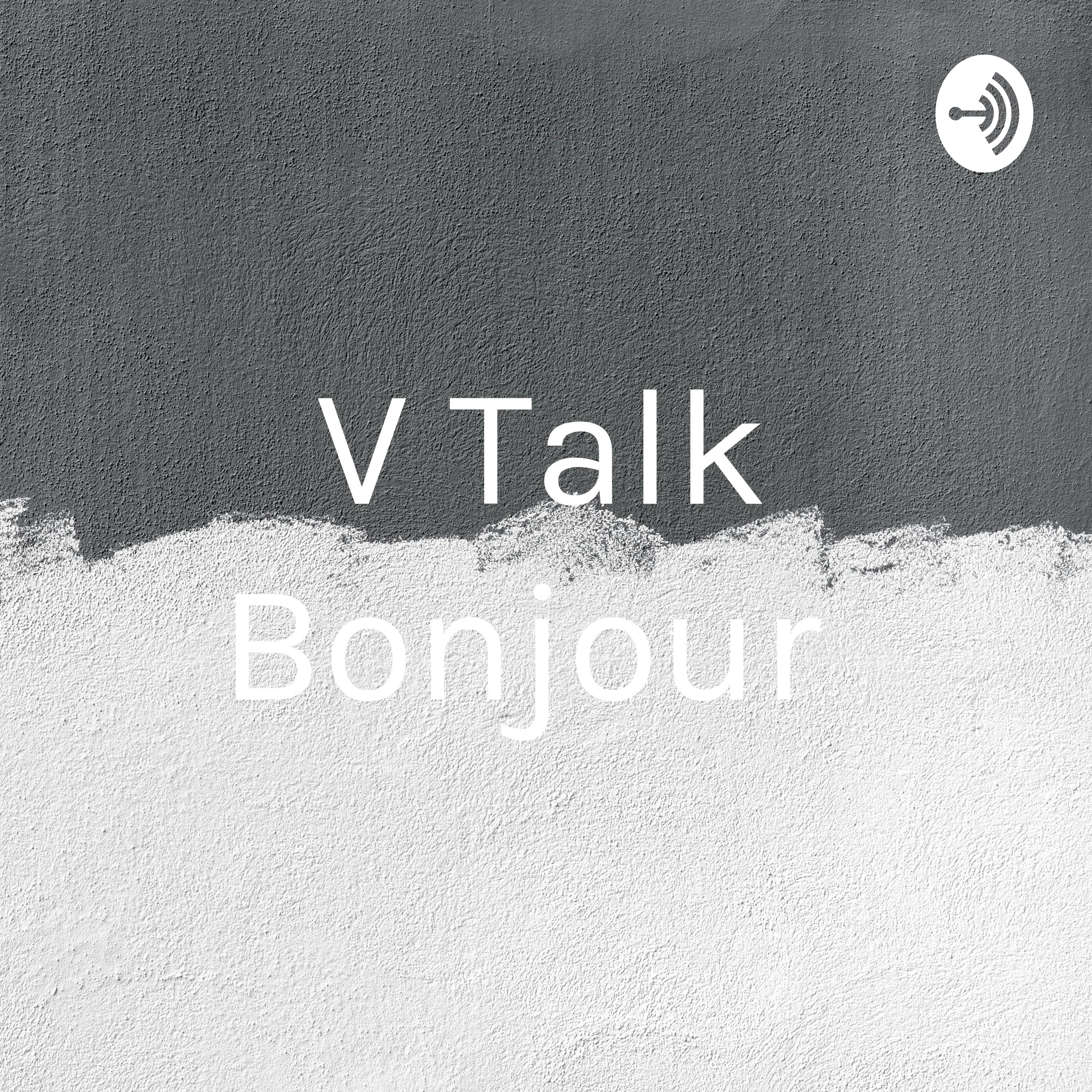 V Talk Bonjour