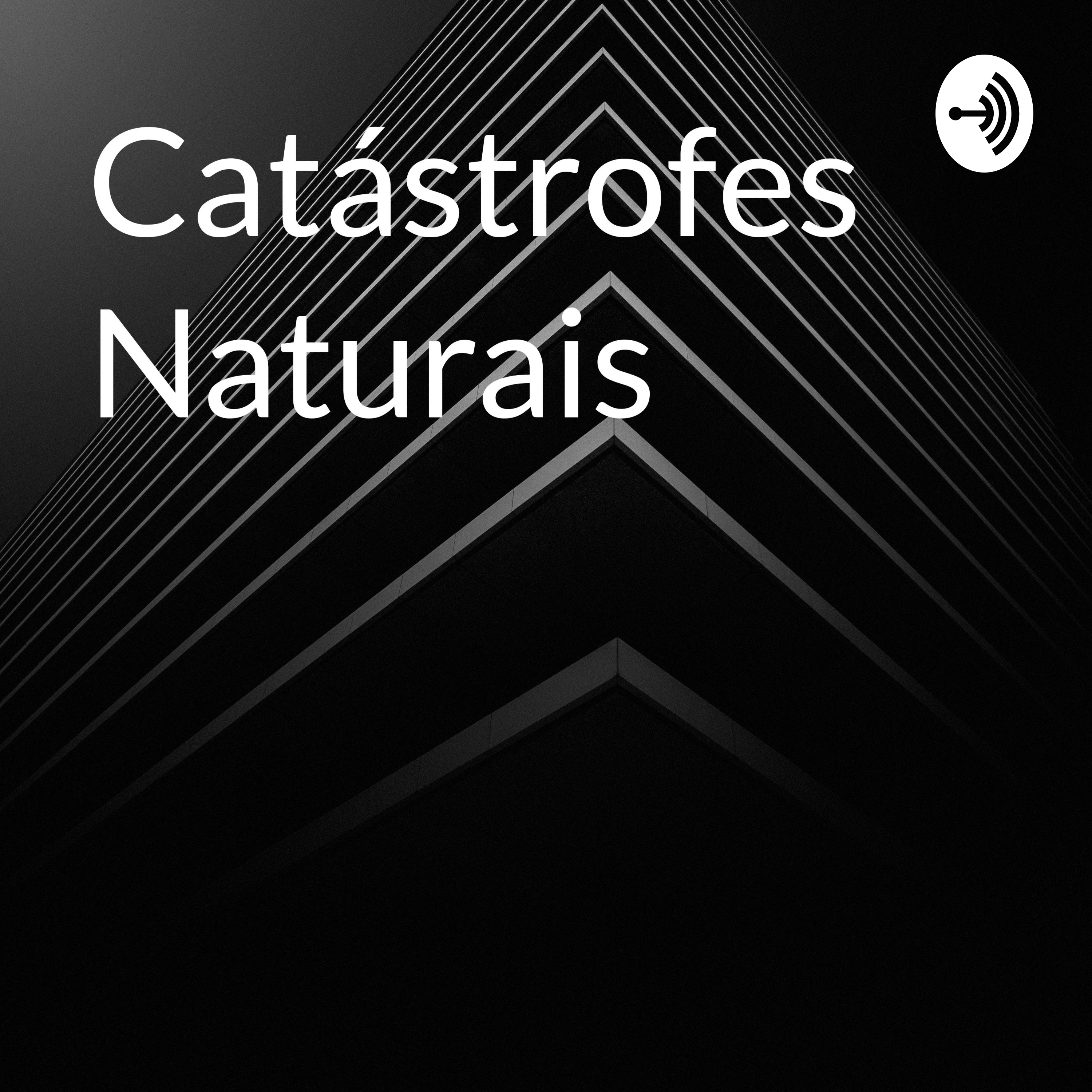 Catástrofes Naturais