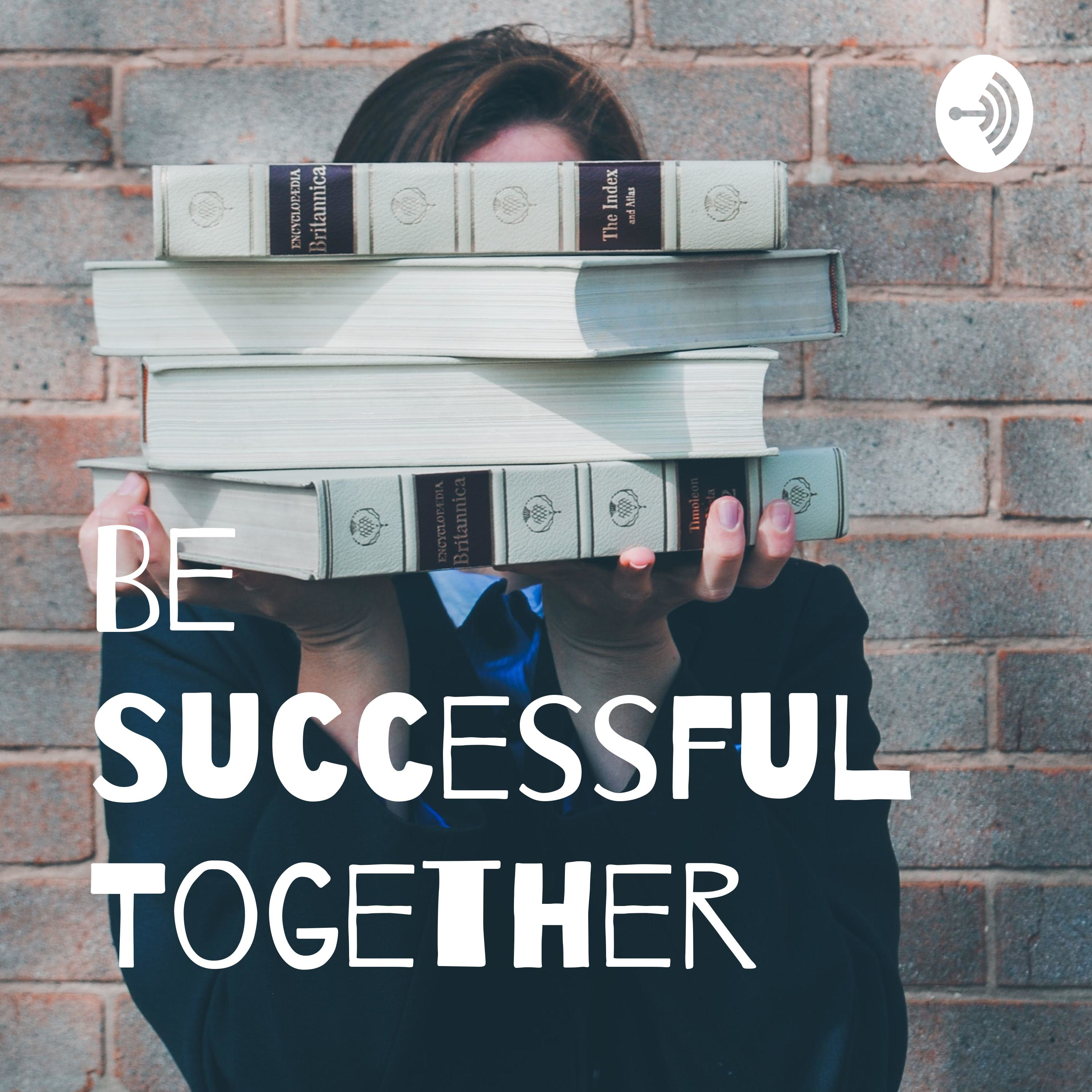 Be Successful Together