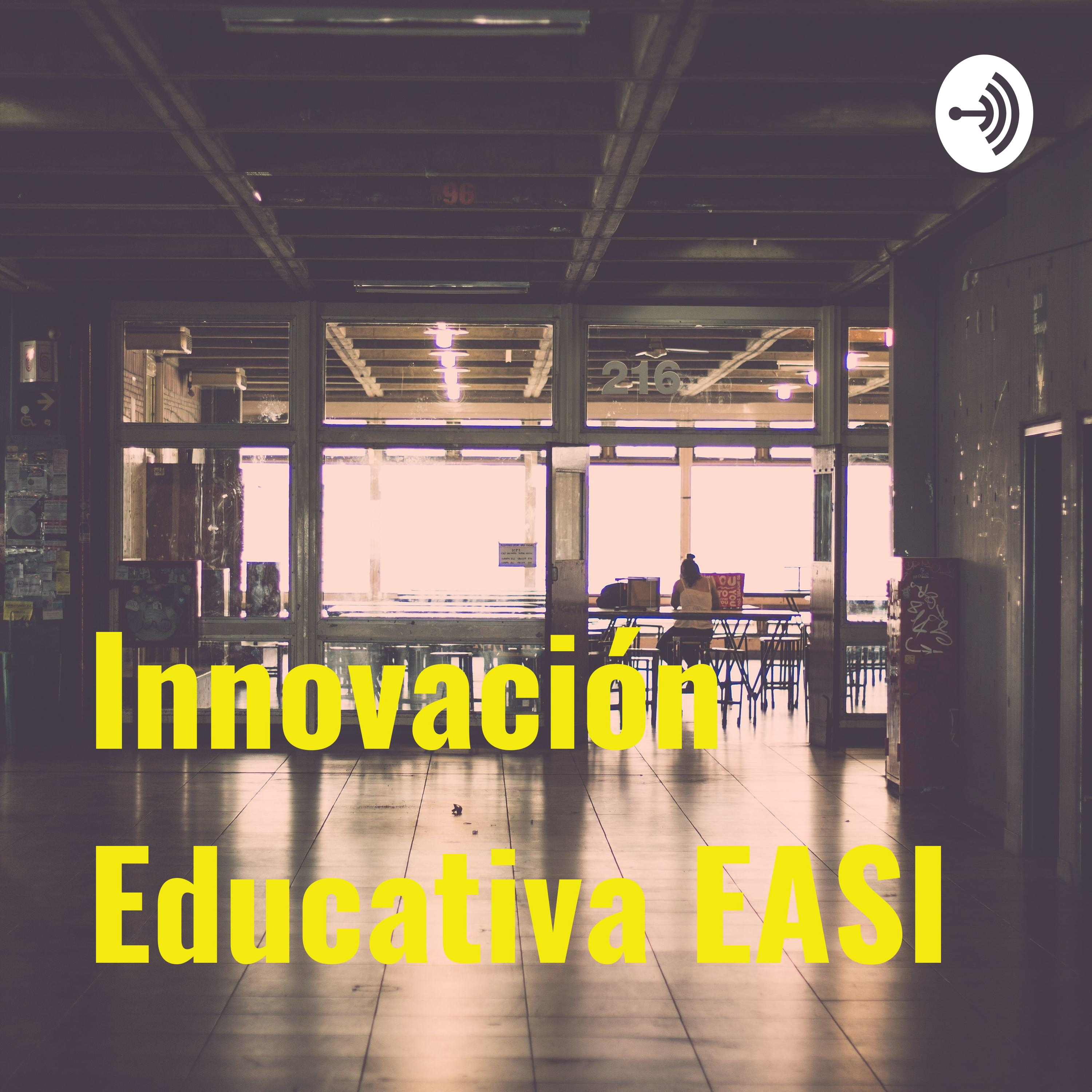 Innovación Educativa EASI