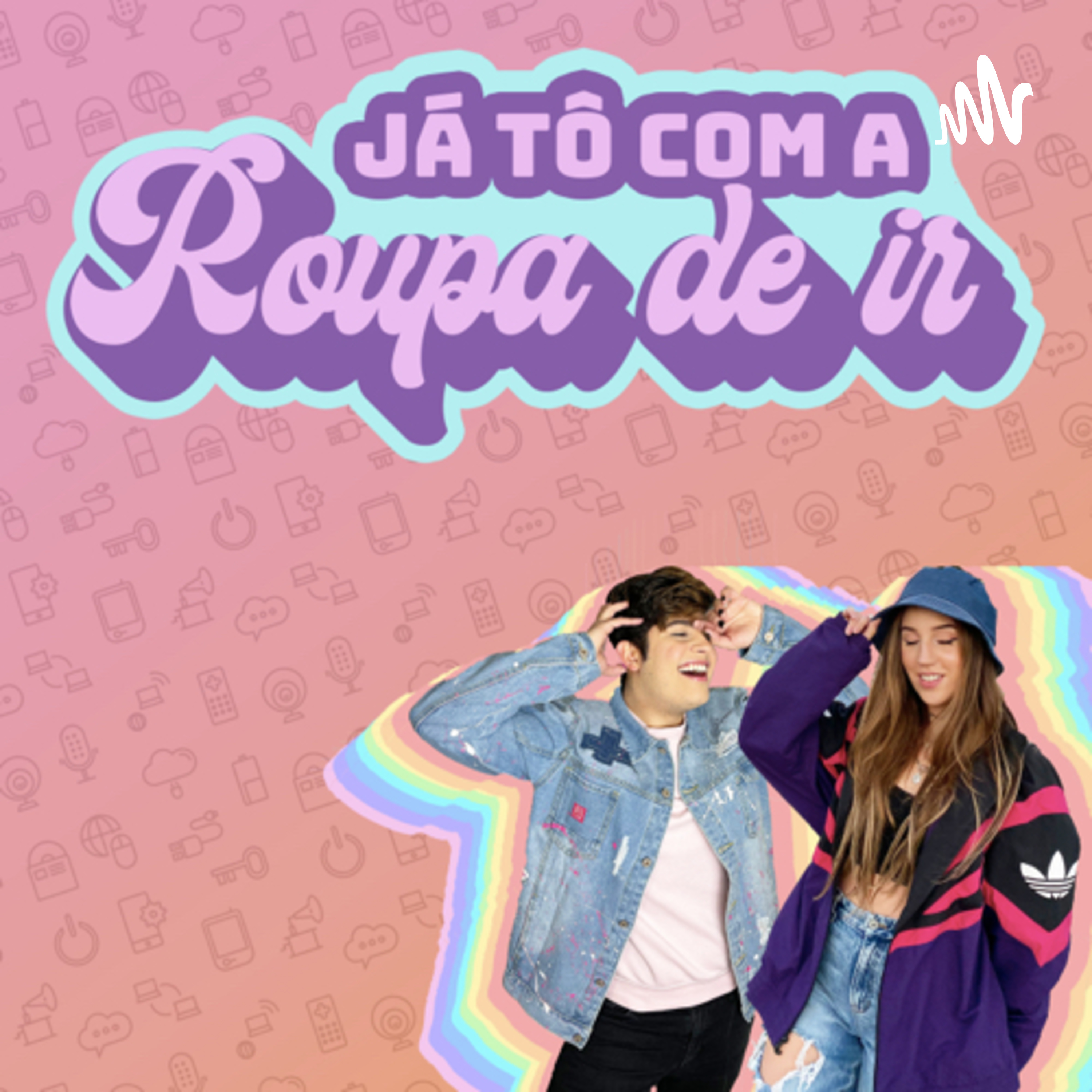 Já Tô Com a Roupa de Ir