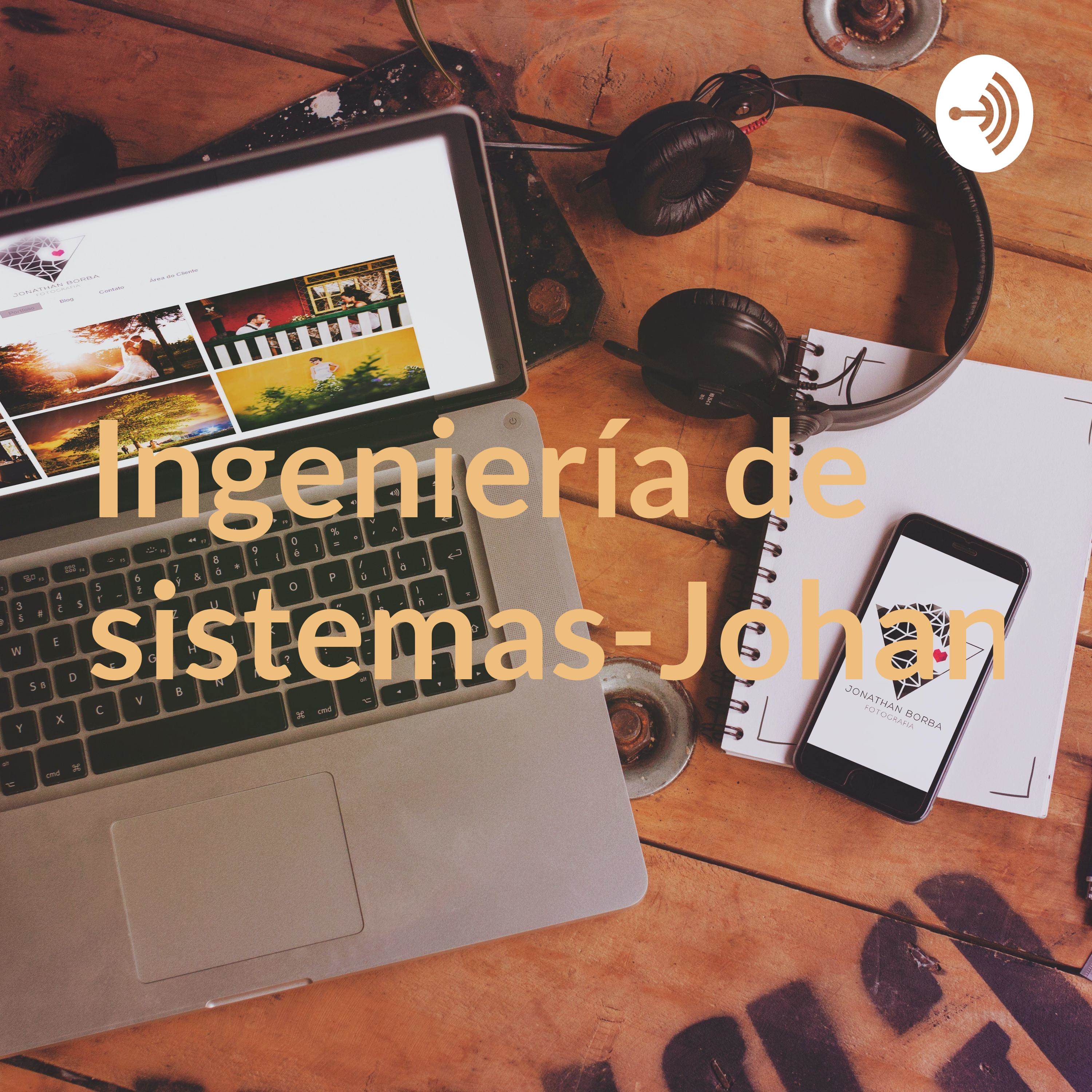 Ingeniería de sistemas-JohanPineda