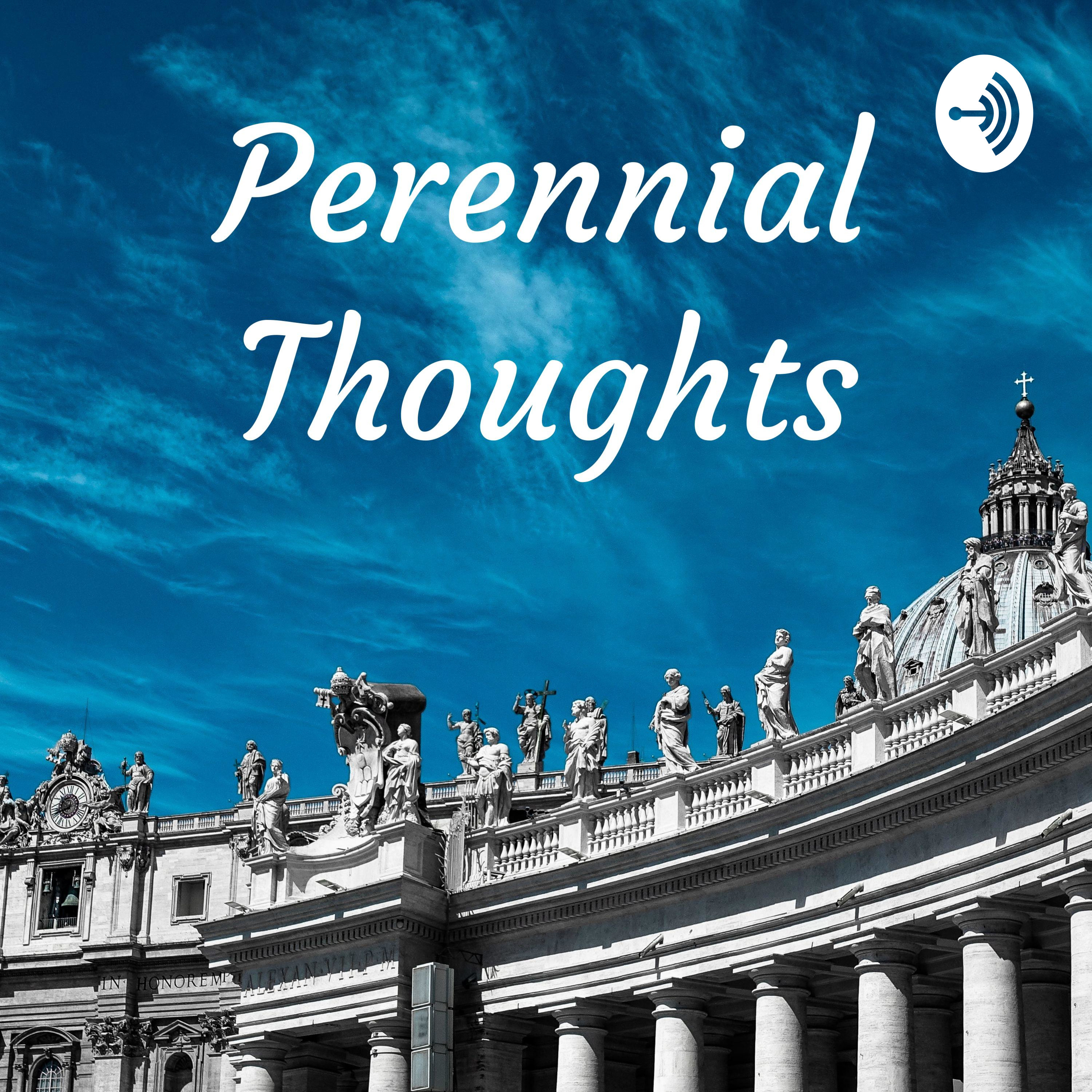 Perennial Thoughts