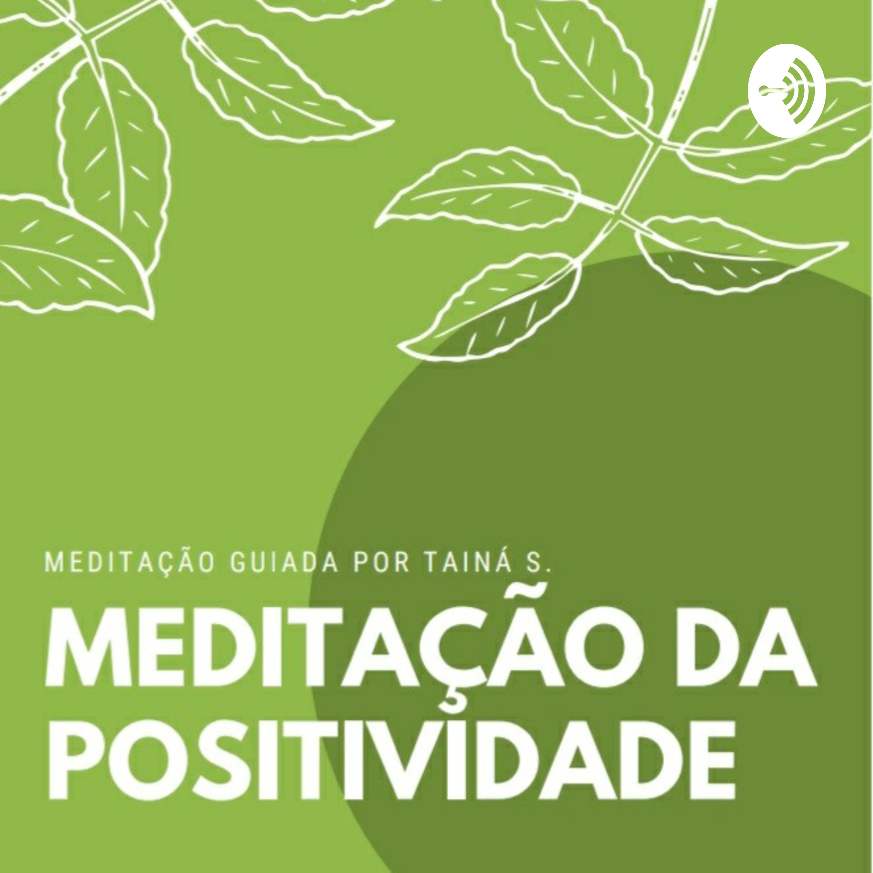 Meditação Guiada Da Positividade ✌