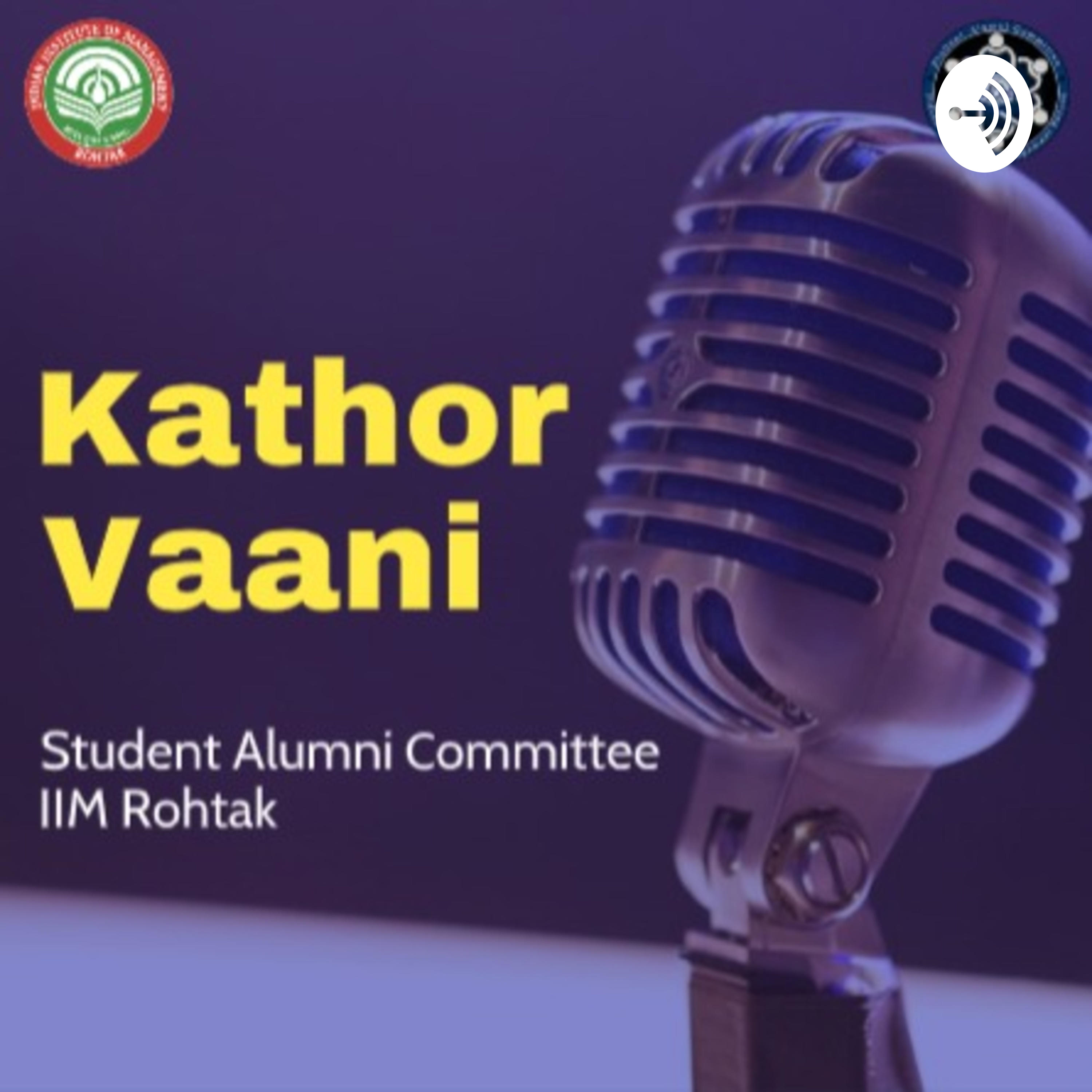 Kathor Vaani IIM Rohtak