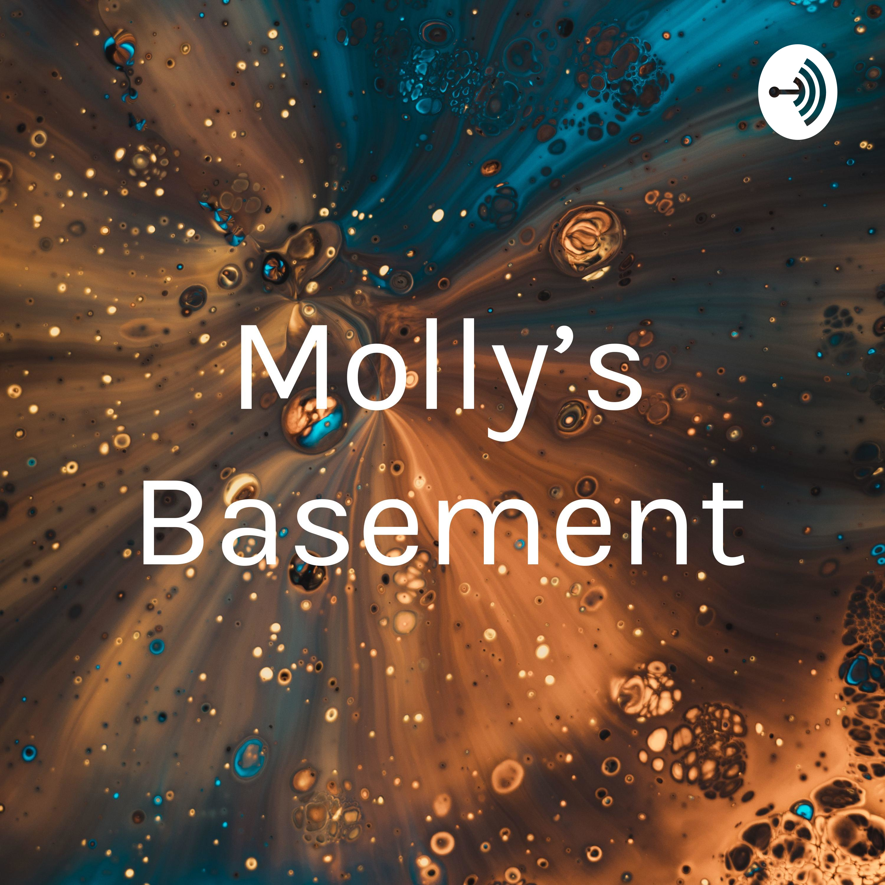 Molly’s Basement