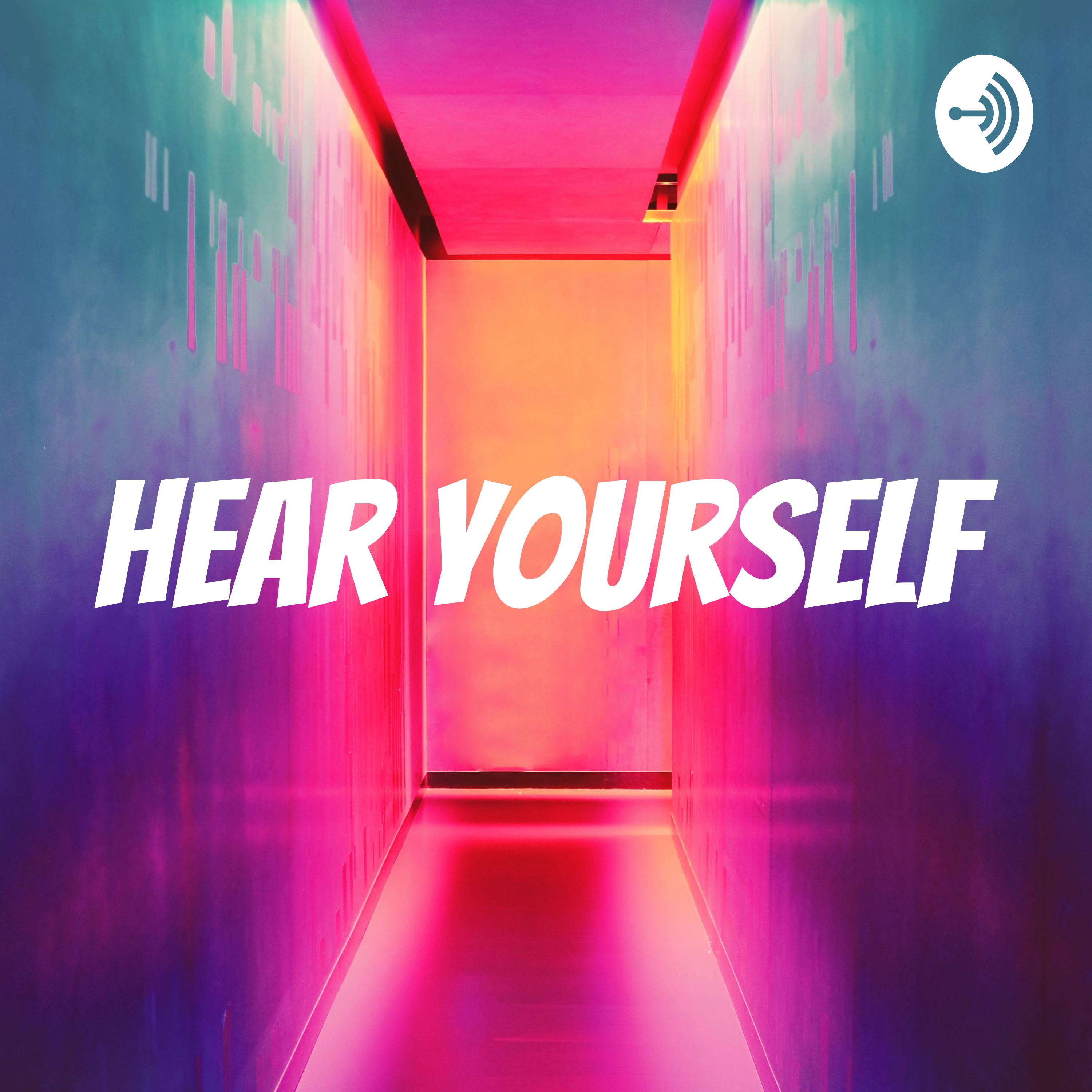 Hear yourself
