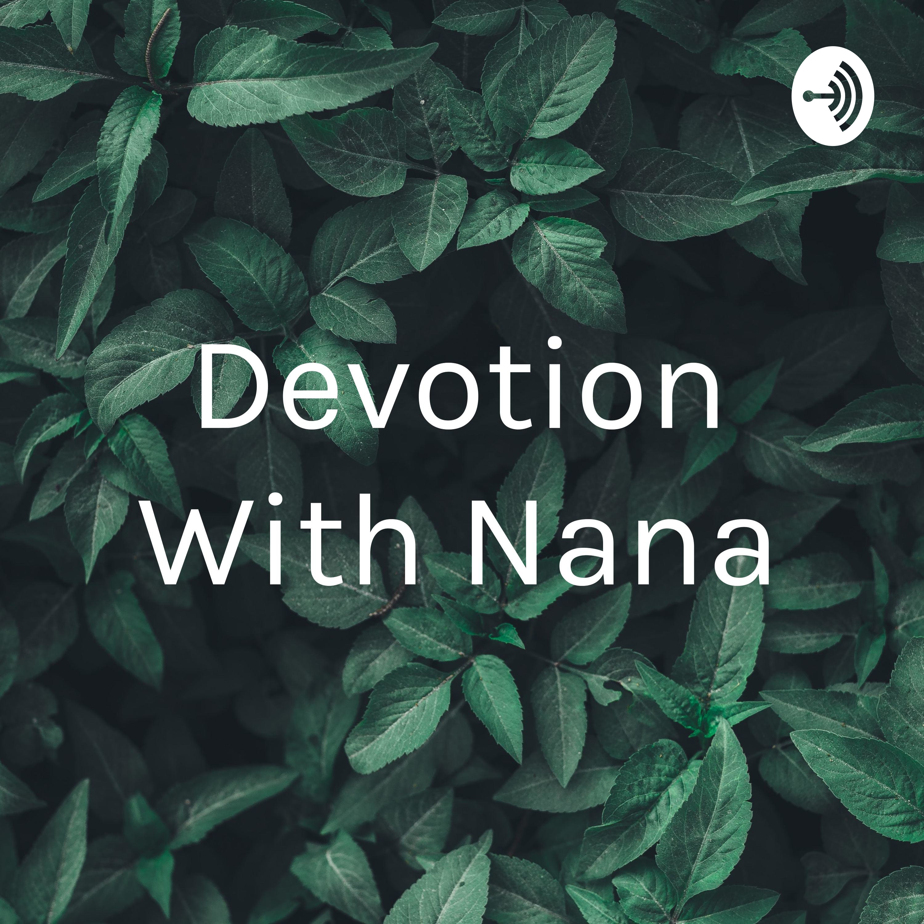 Devotion With Nana