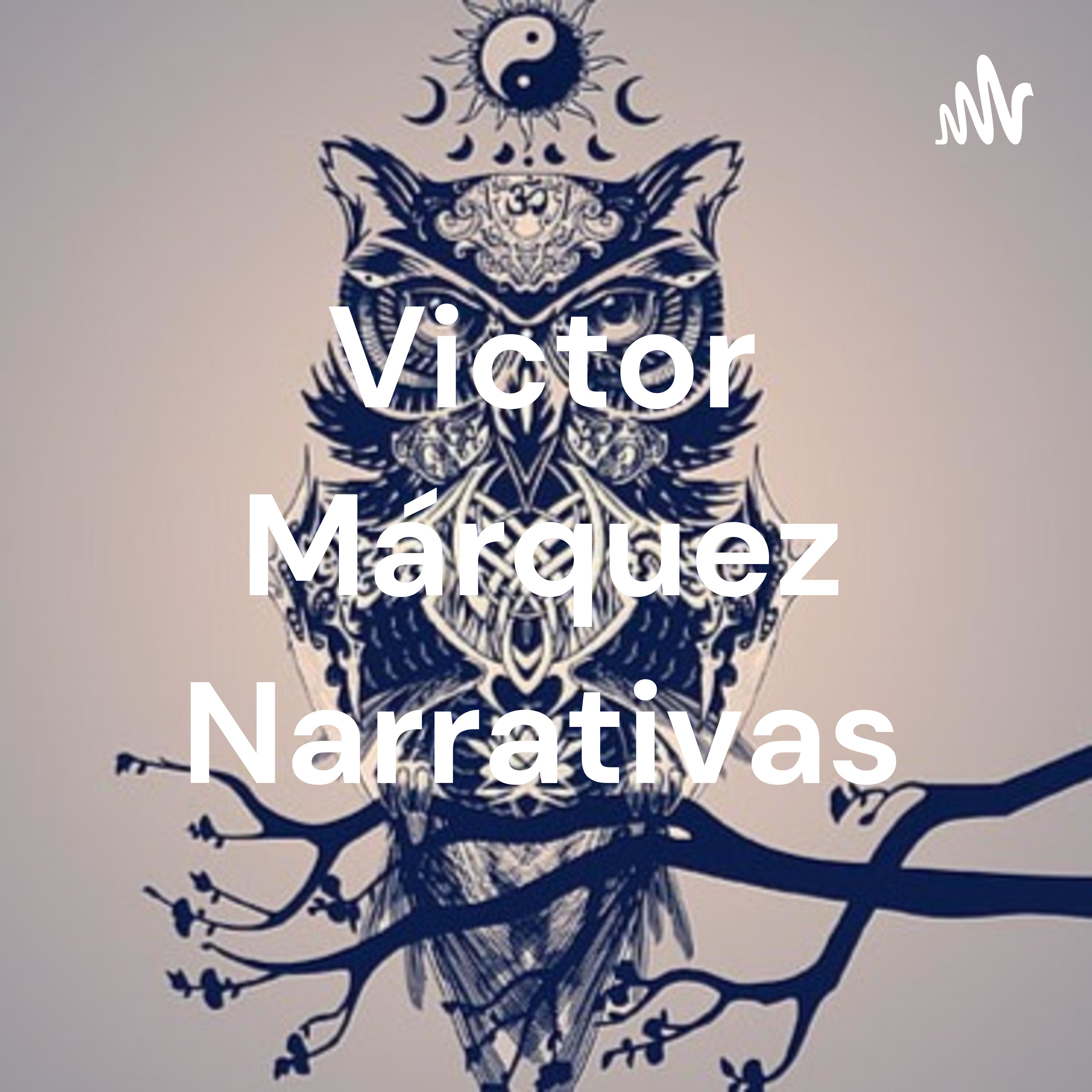 Victor Márquez Narrativas podcast artwork