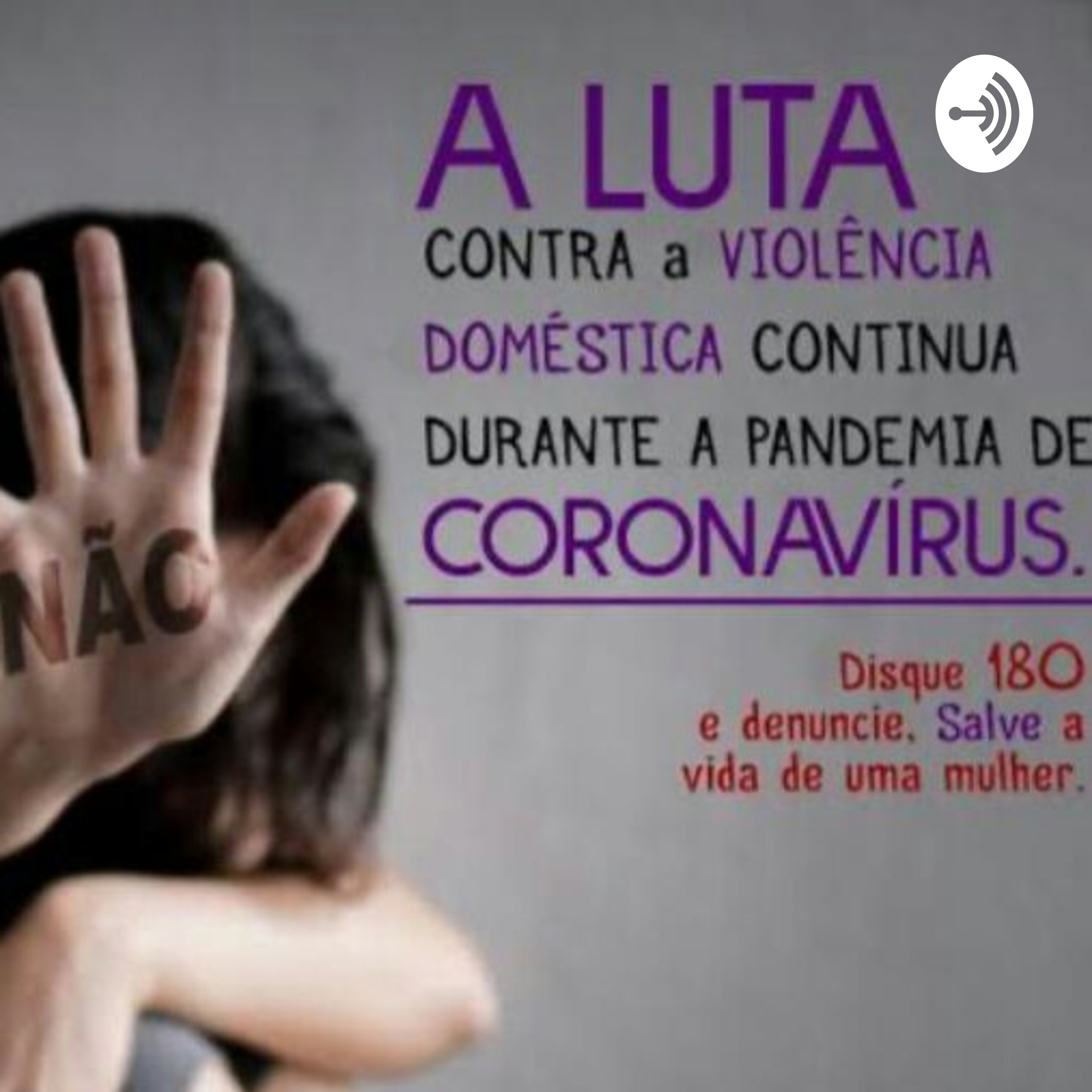 Violência contra Mulher em Tempos de Covid - 19