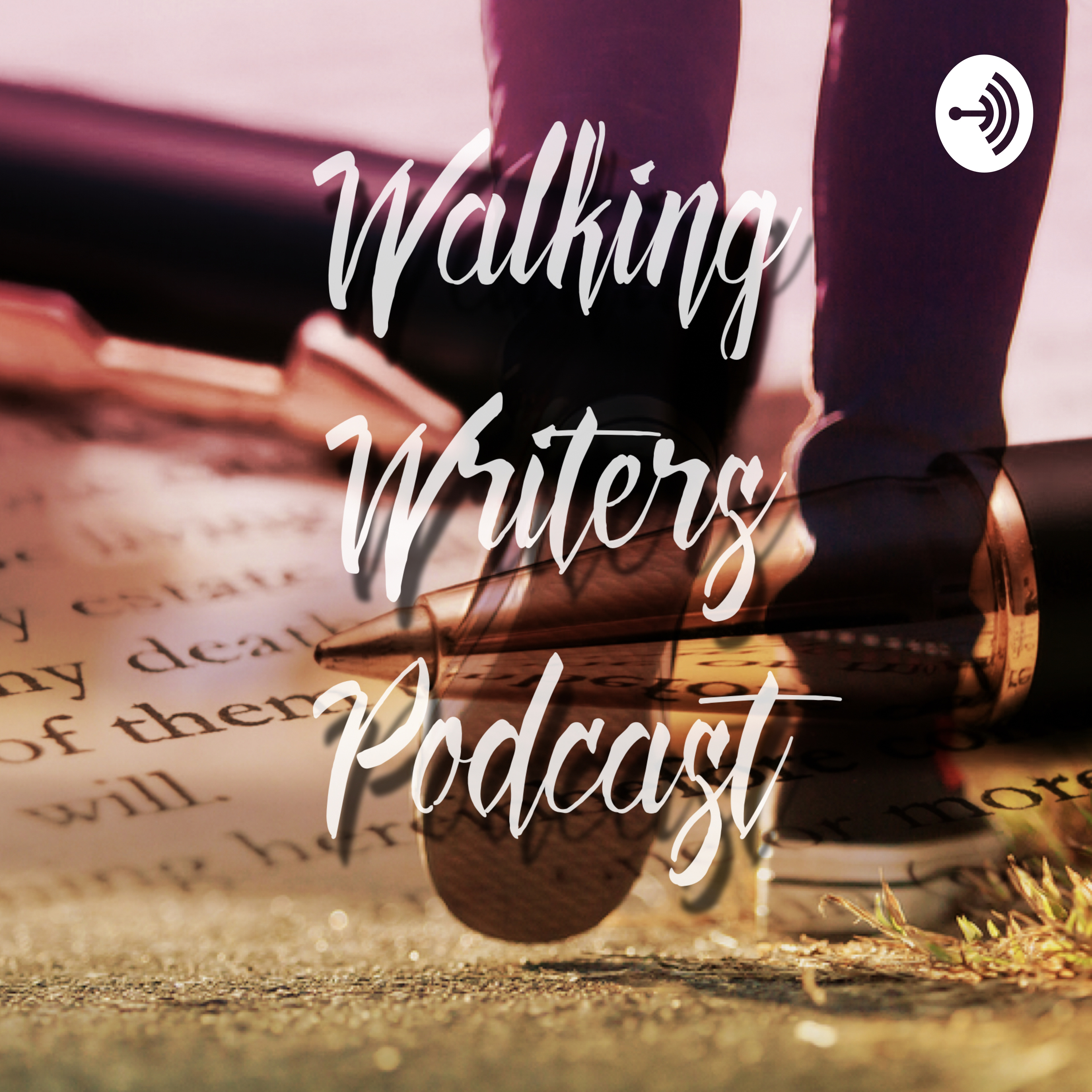 Walking Writers Podcast-Episode 23: Are we mad to write?