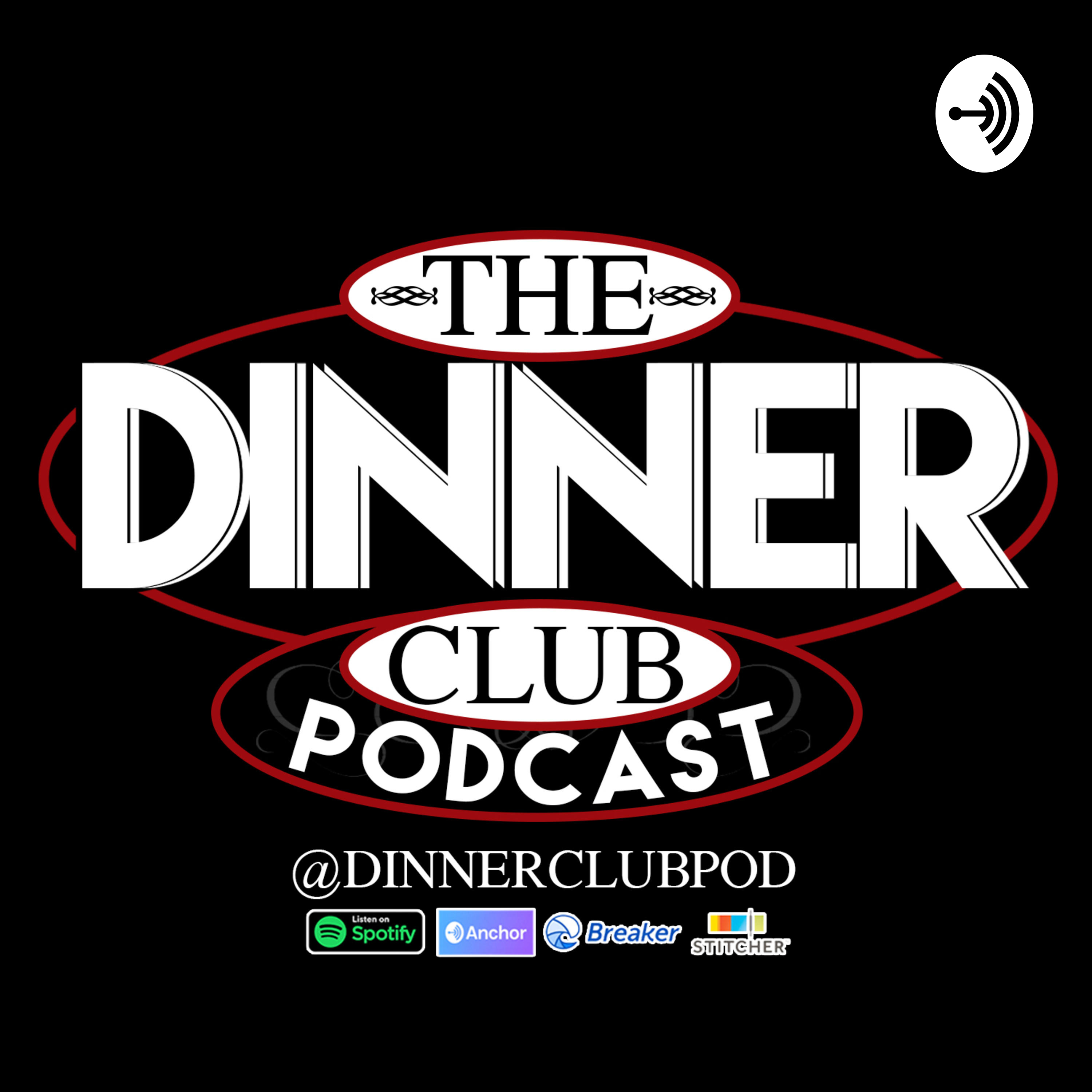 The Dinner Club Podcast Listen via Stitcher for Podcasts