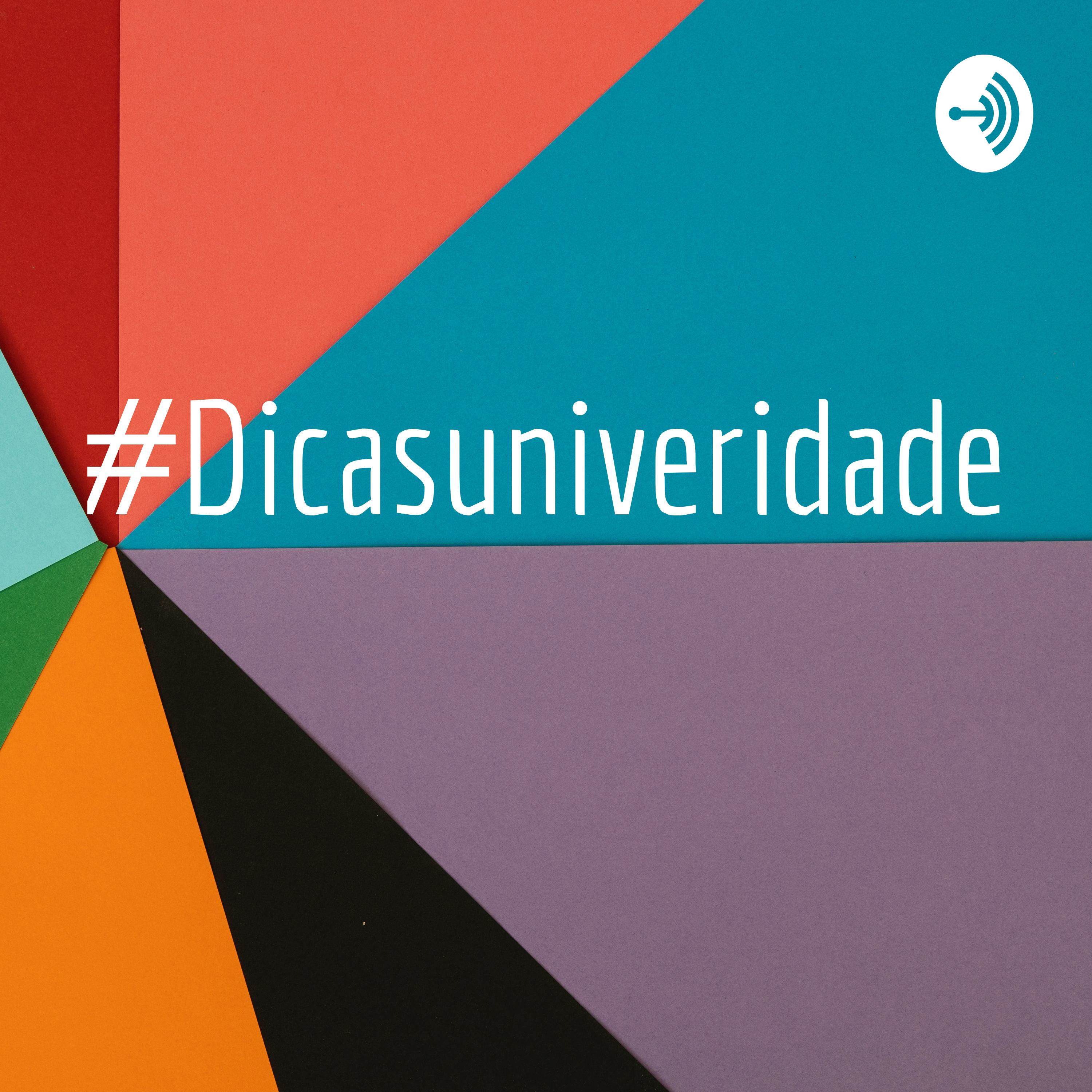 #Dicasuniversidade