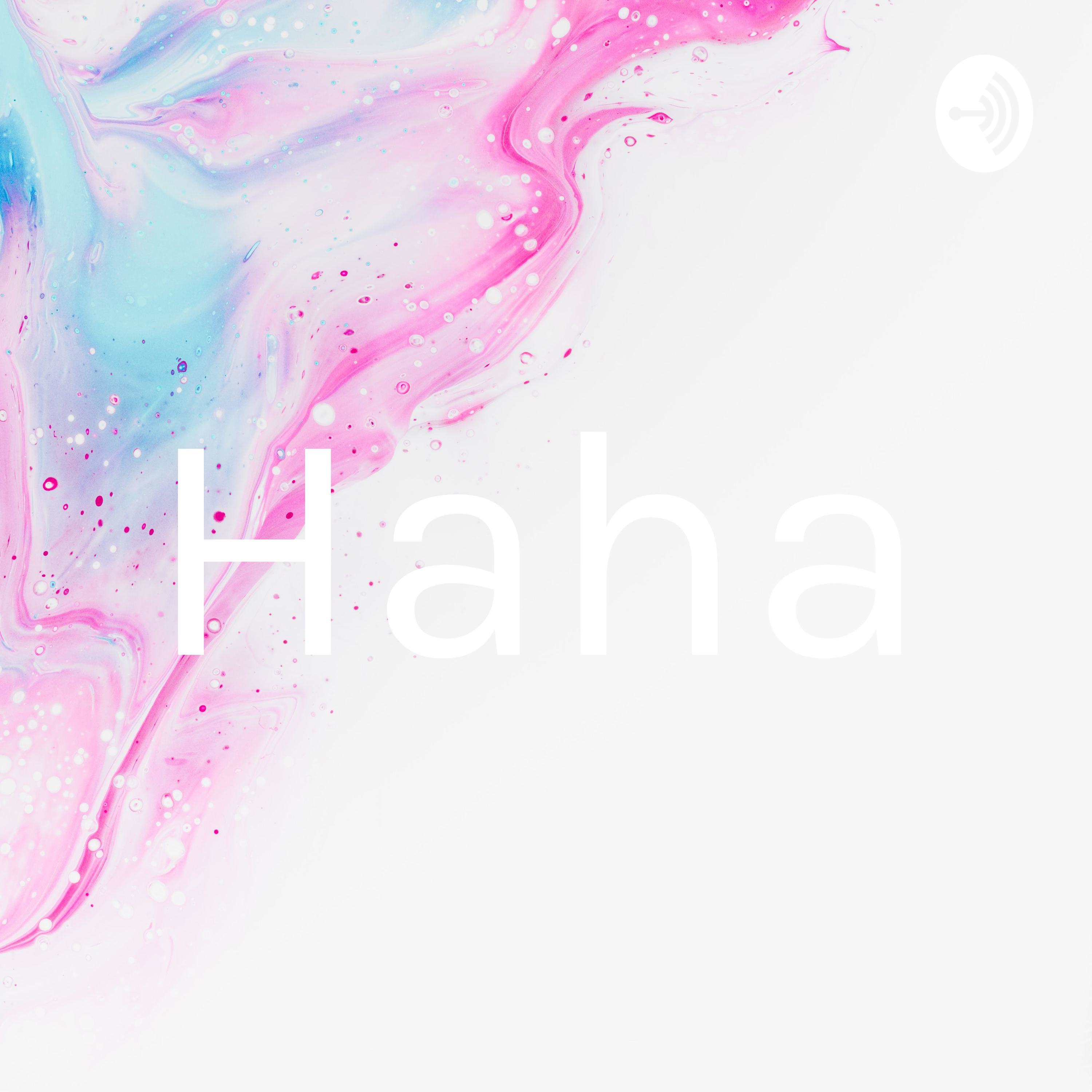 Haha podcast artwork