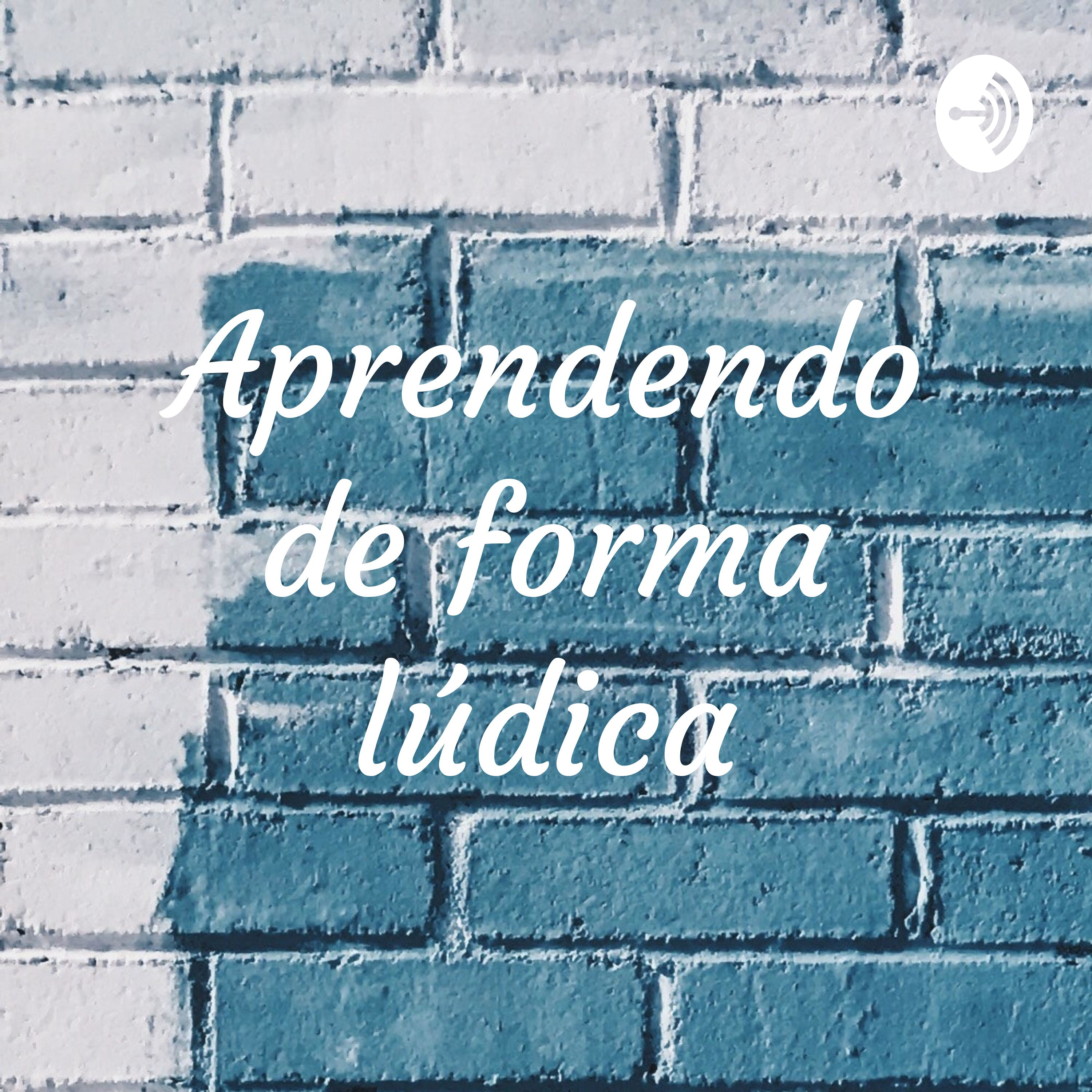 Aprendendo de forma lúdica podcast artwork