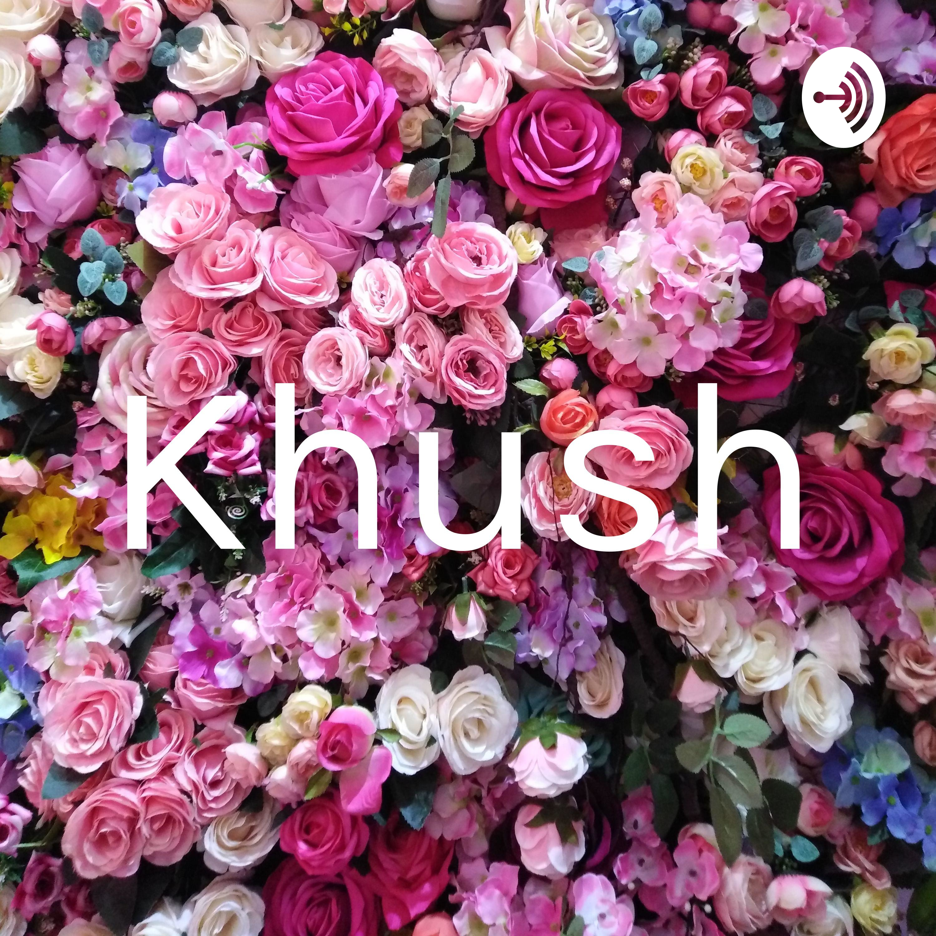 Khush