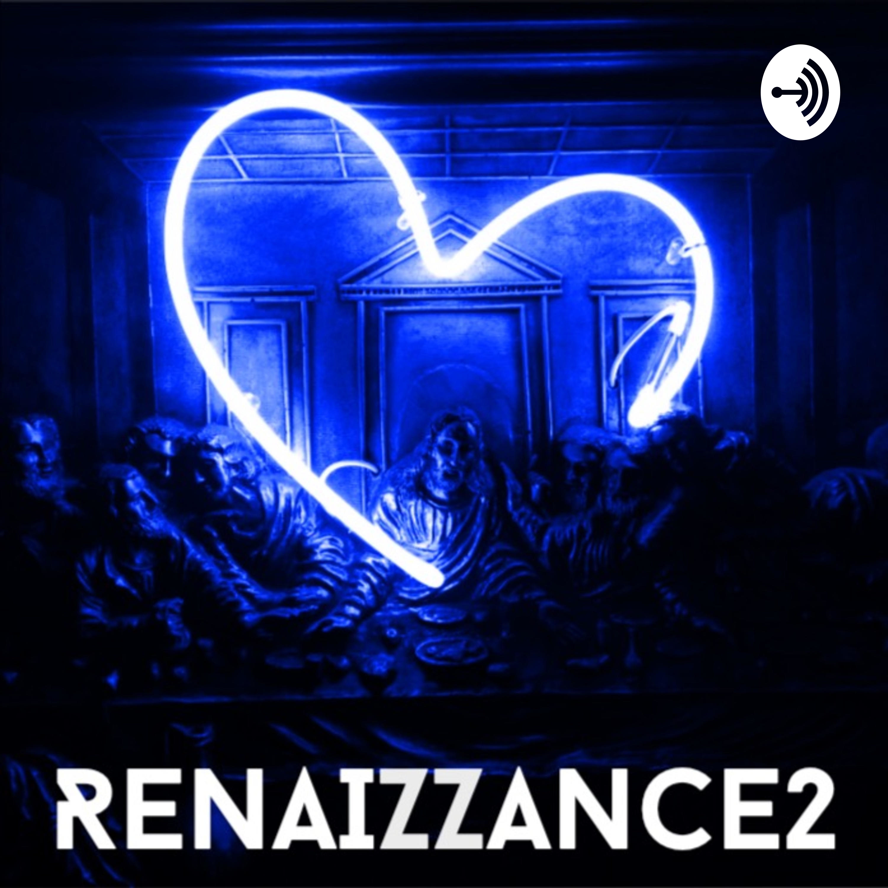 Renaizzance2