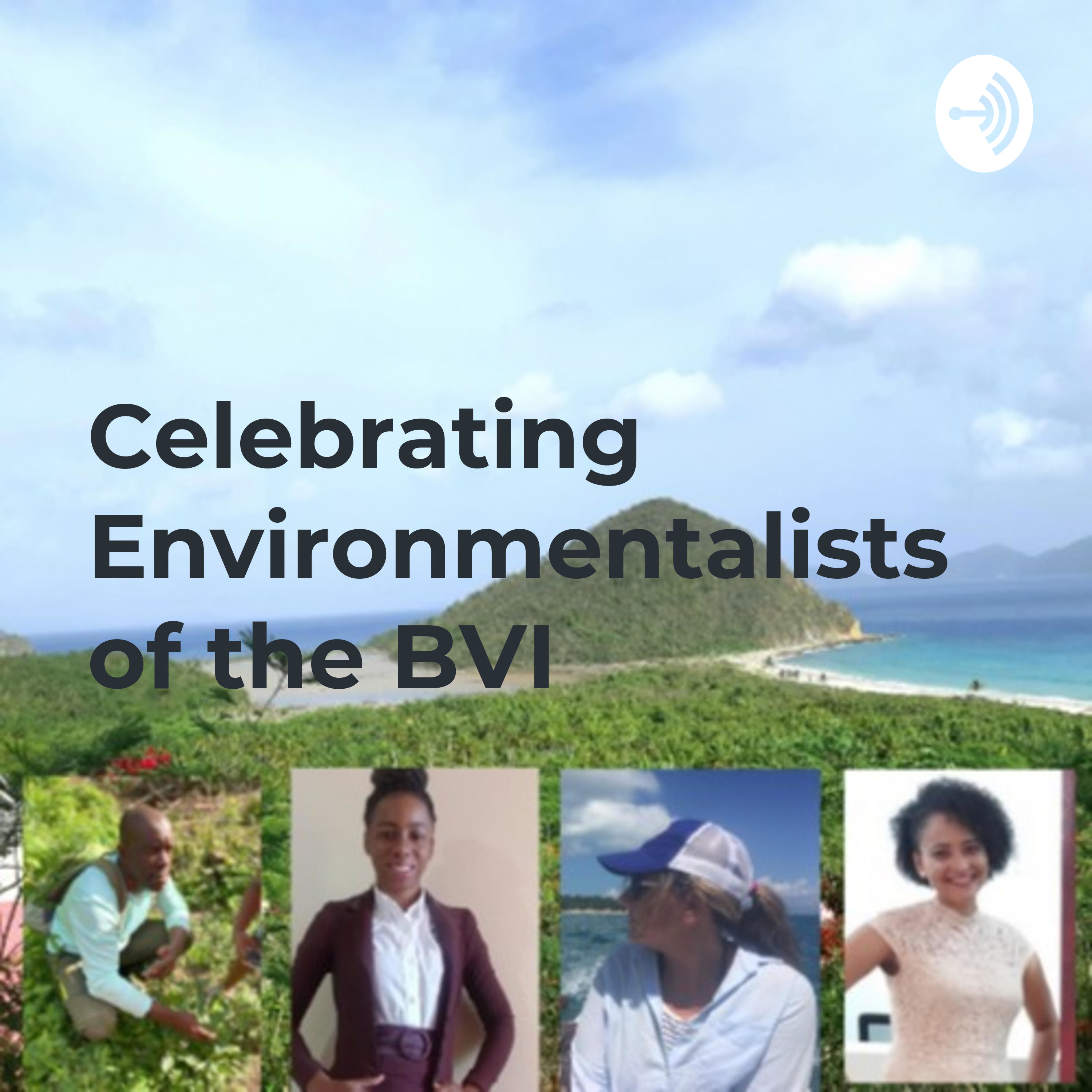 Celebrating Environmentalists of the BVI: What do we need to do?
