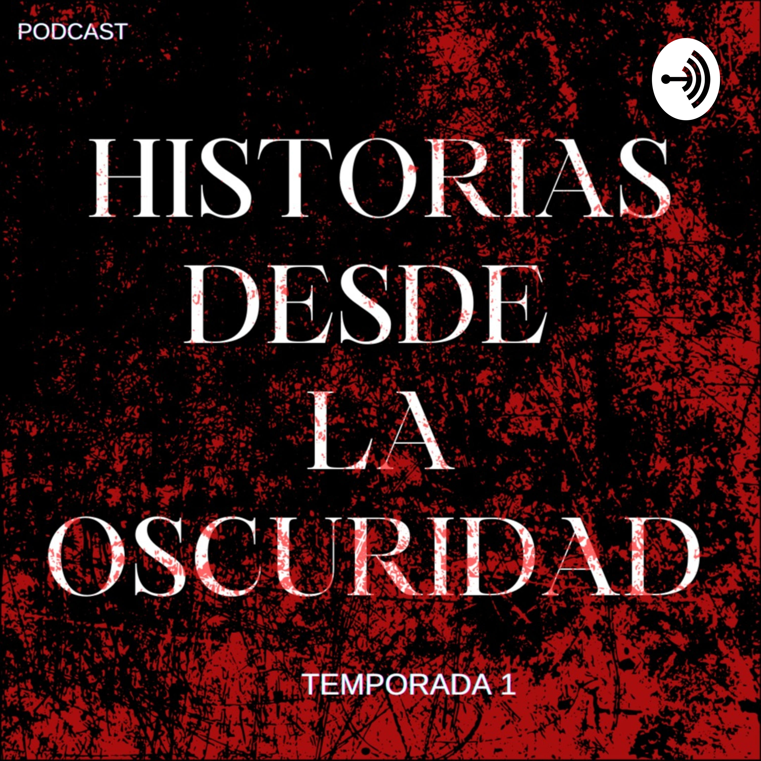 Historias Desde la Oscuridad