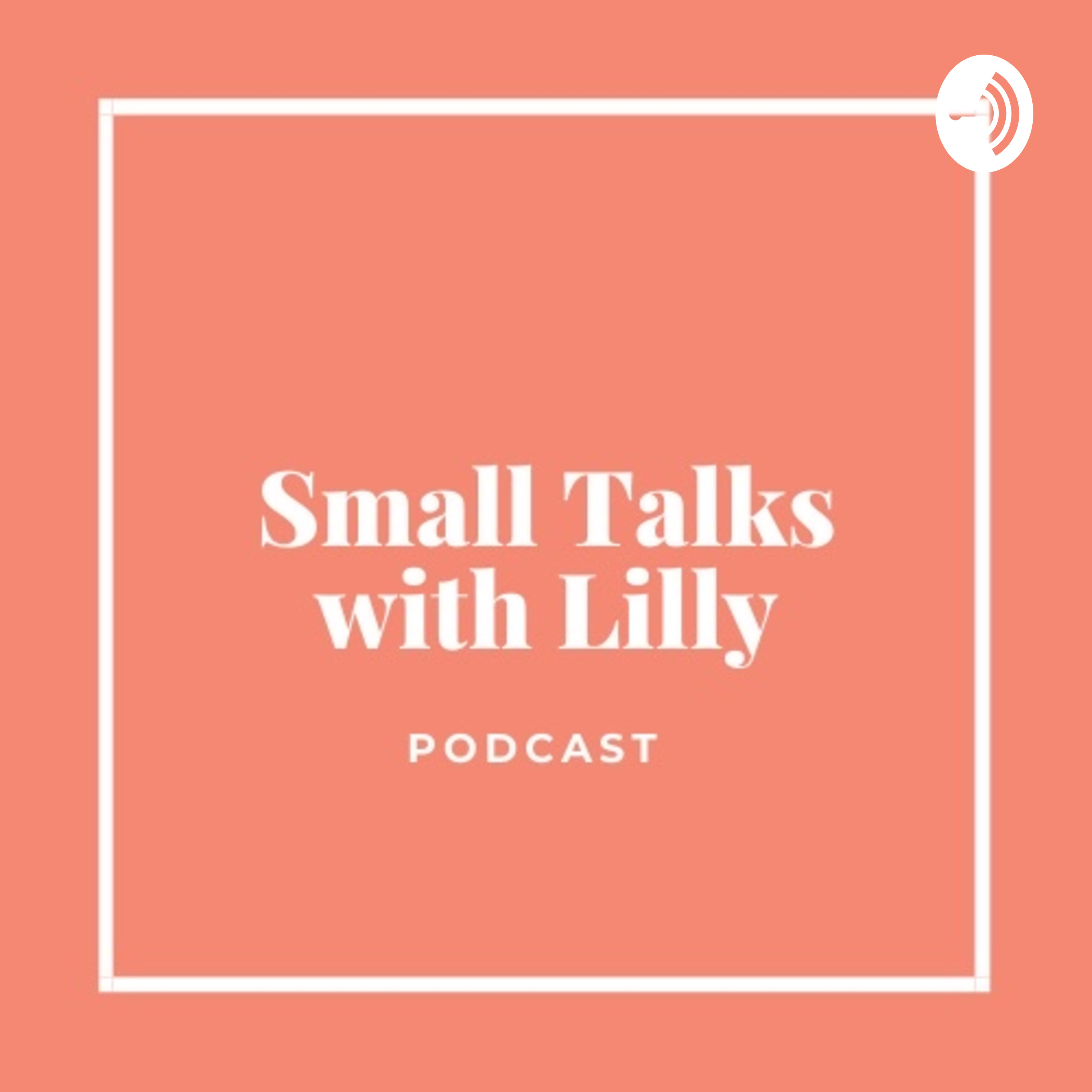 Small Talks With Lilly Small Talks With Lilly