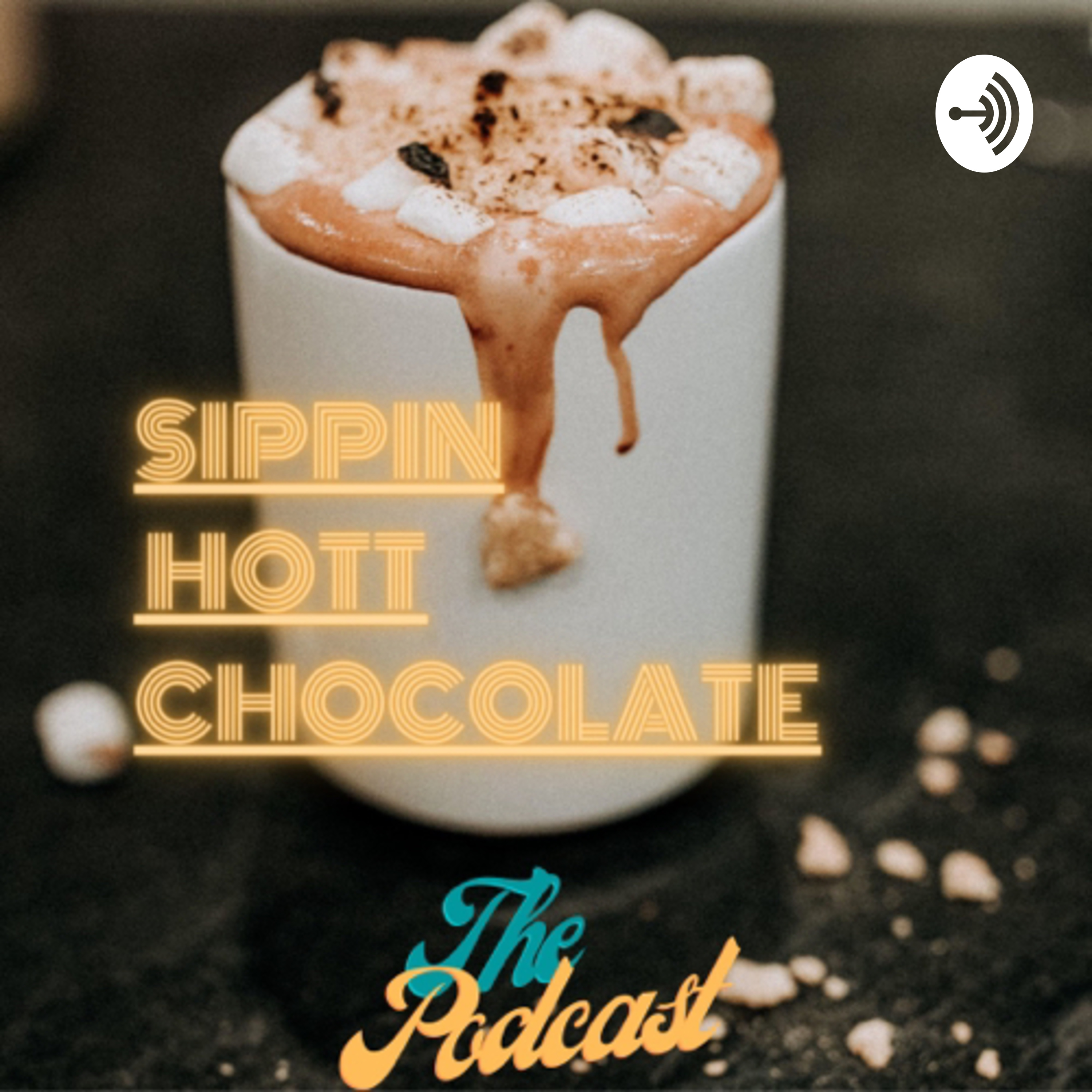 Sippin Hott Chocolate