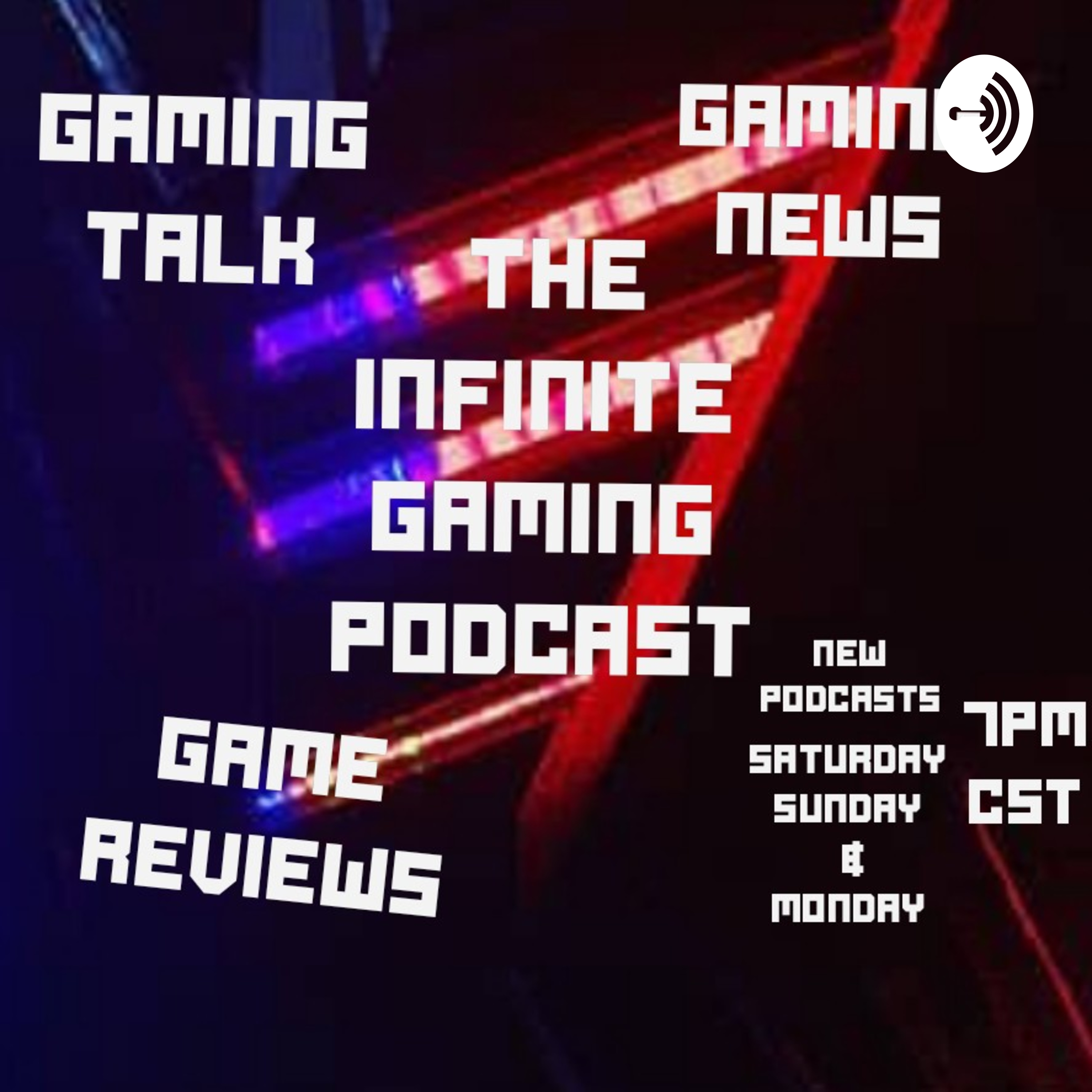 The Infinite Gaming Podcast