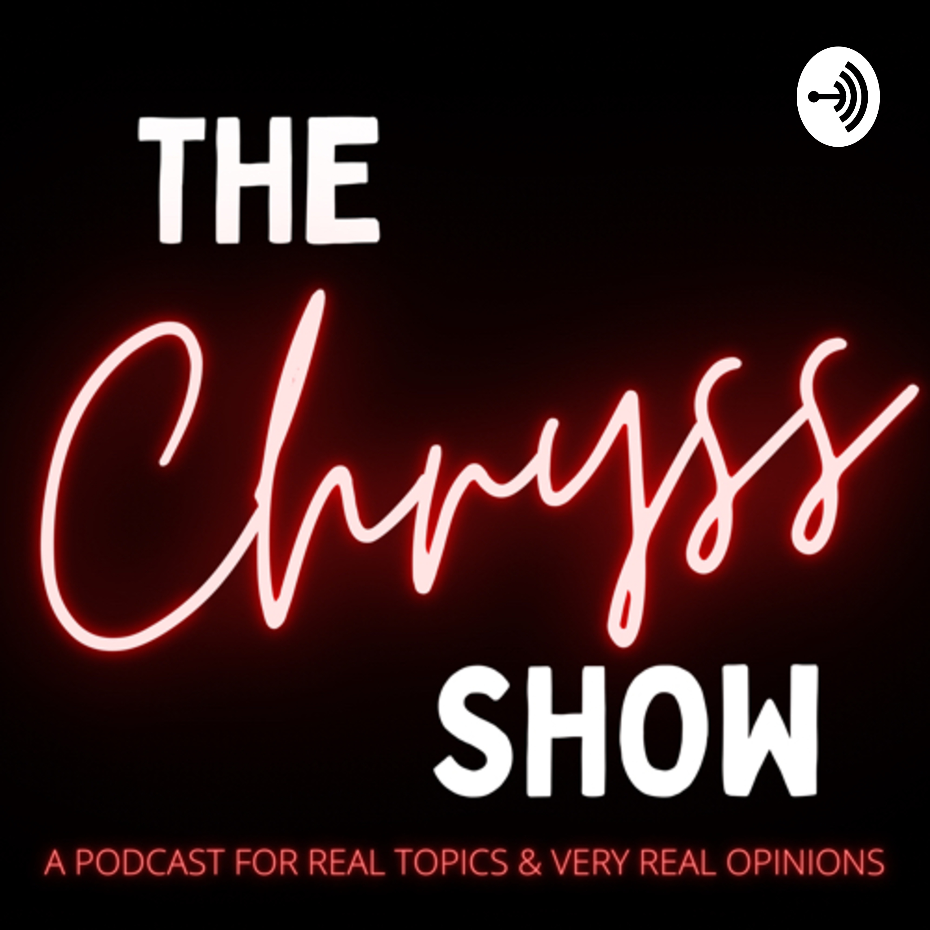 The Chryss Show