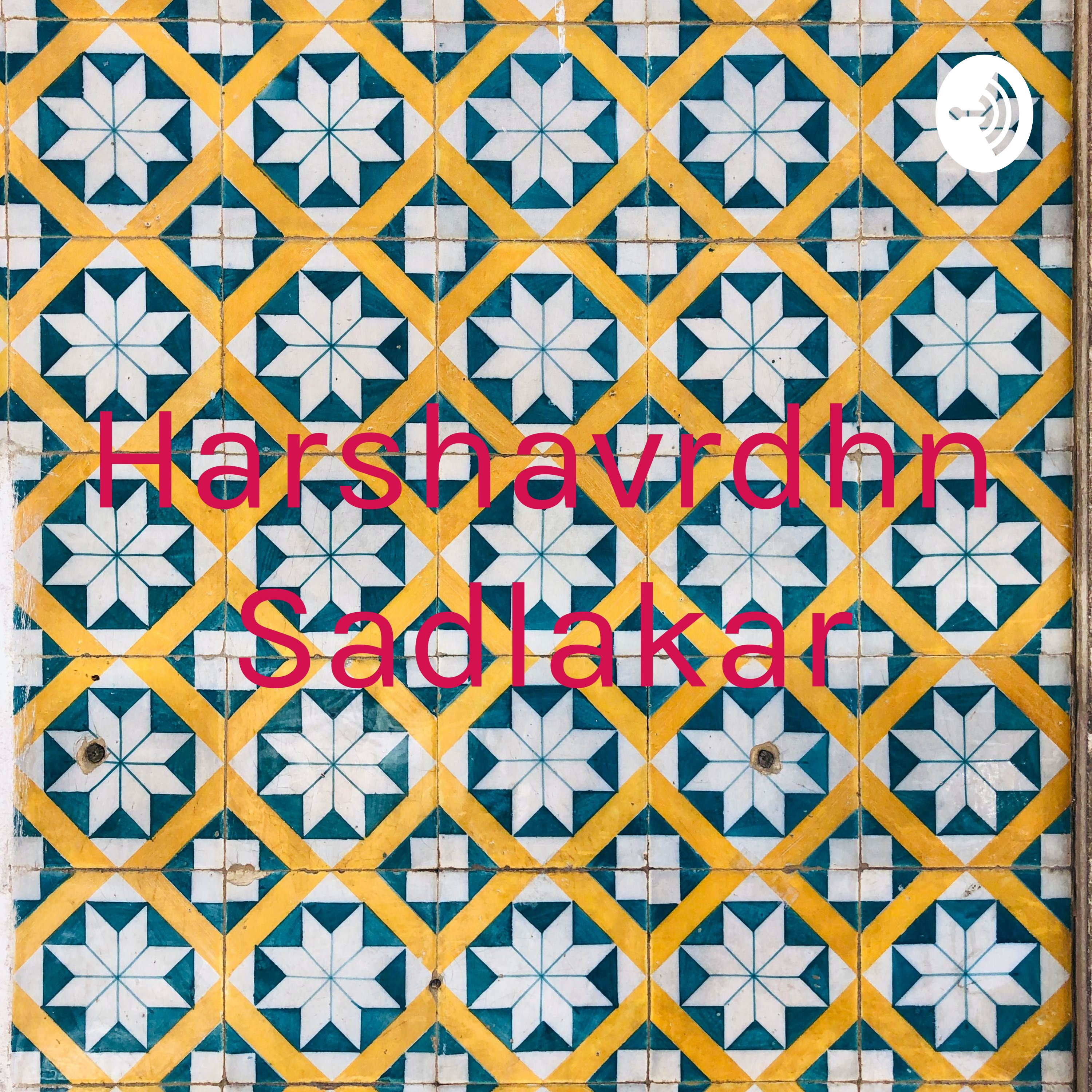 Harshavrdhn Sadlakar