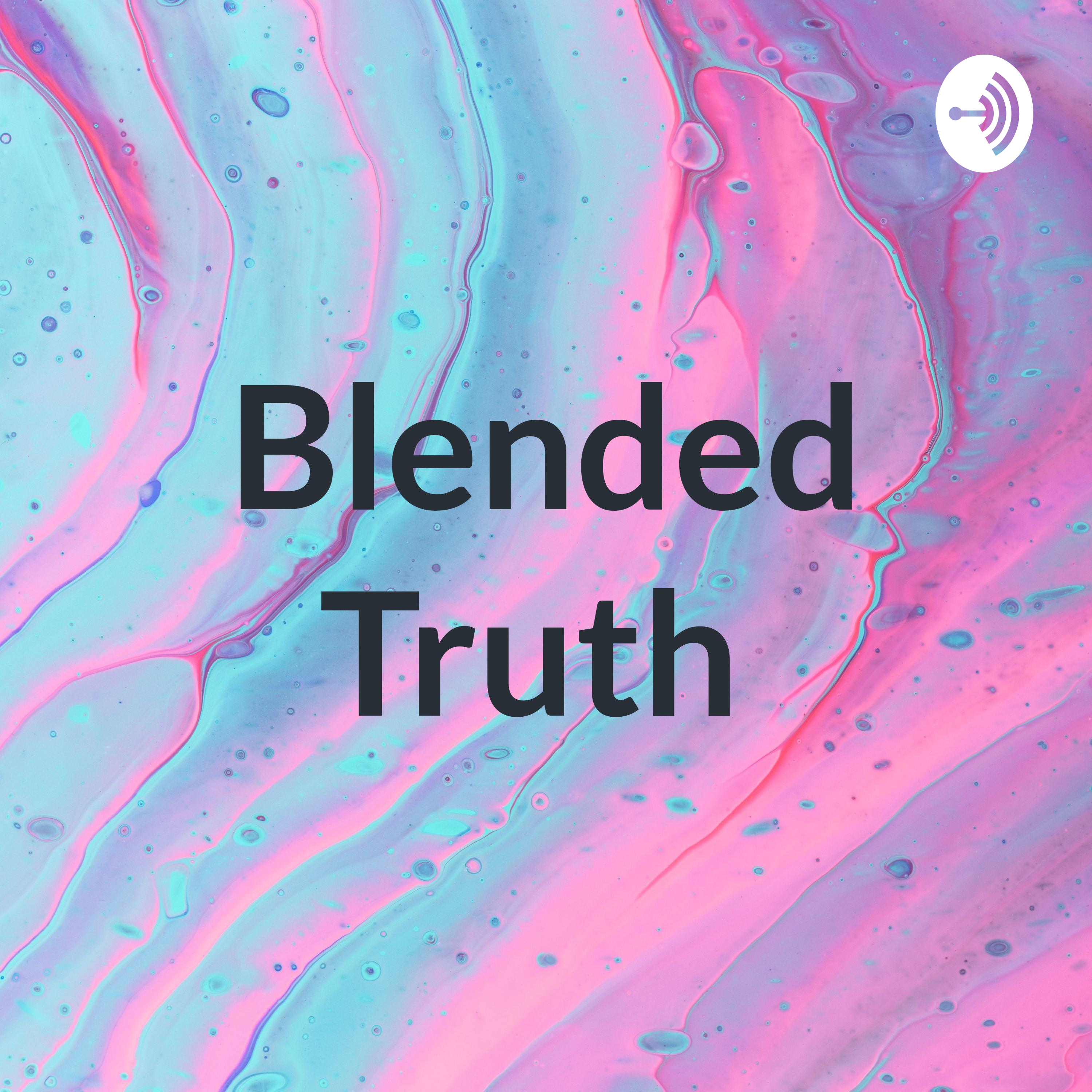 Blended Truth