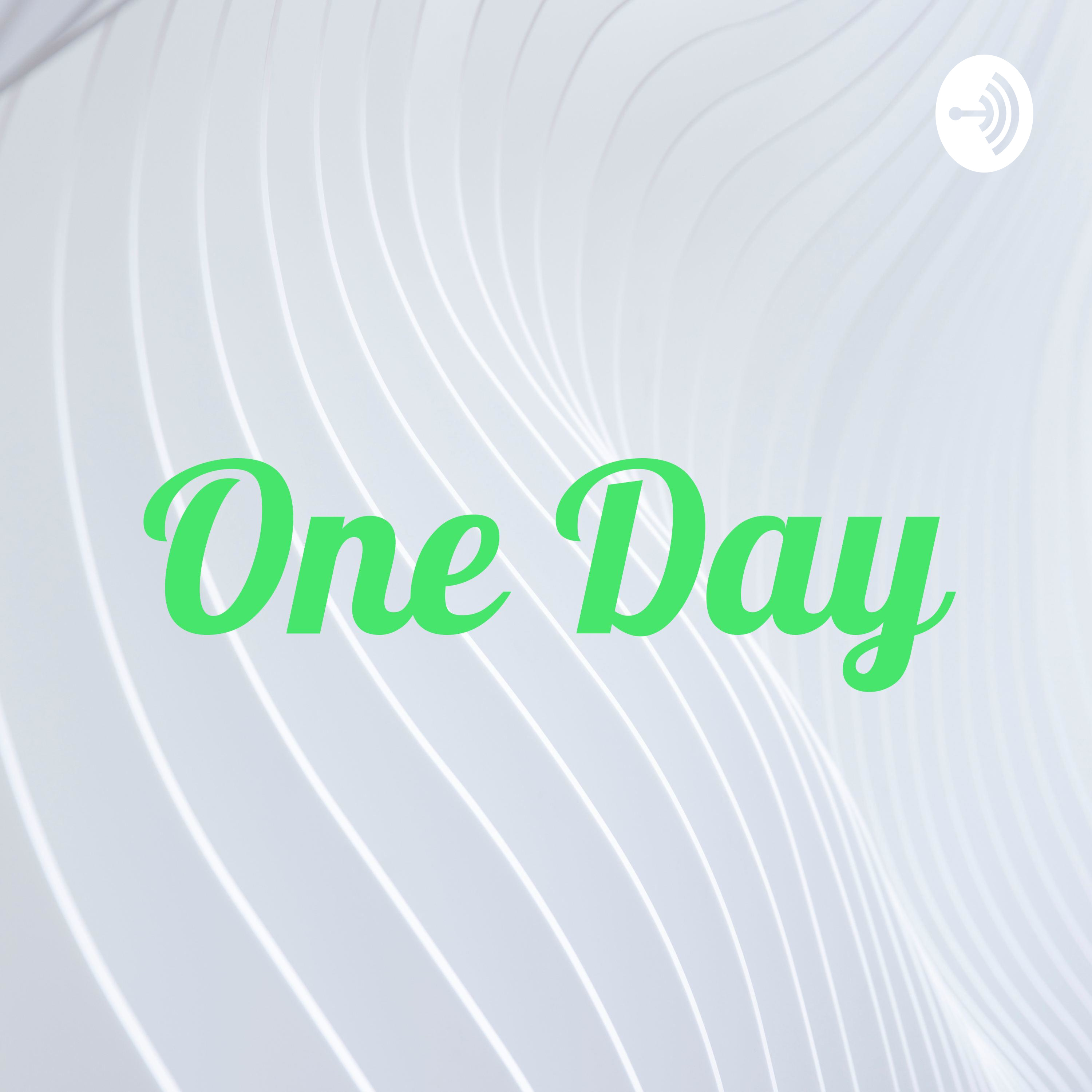 One Day